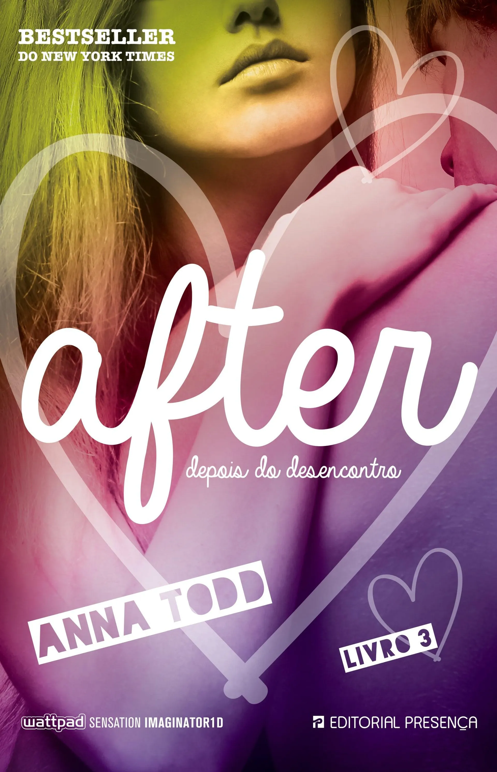 After - Livro 3 de Anna Todd Depois do Desencontro