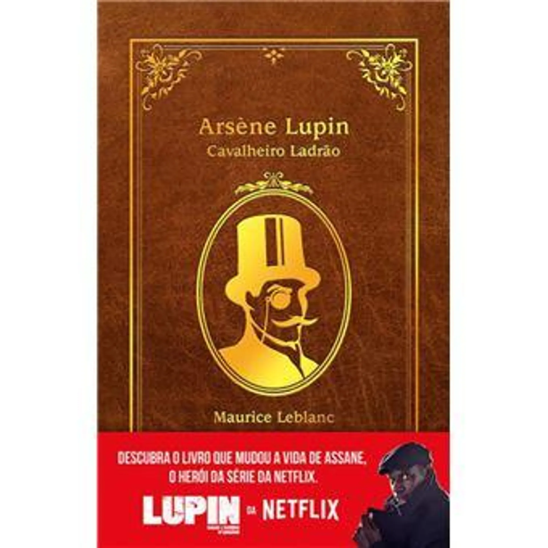 Arsène Lupin, Cavalheiro Ladrão de Maurice Leblanc