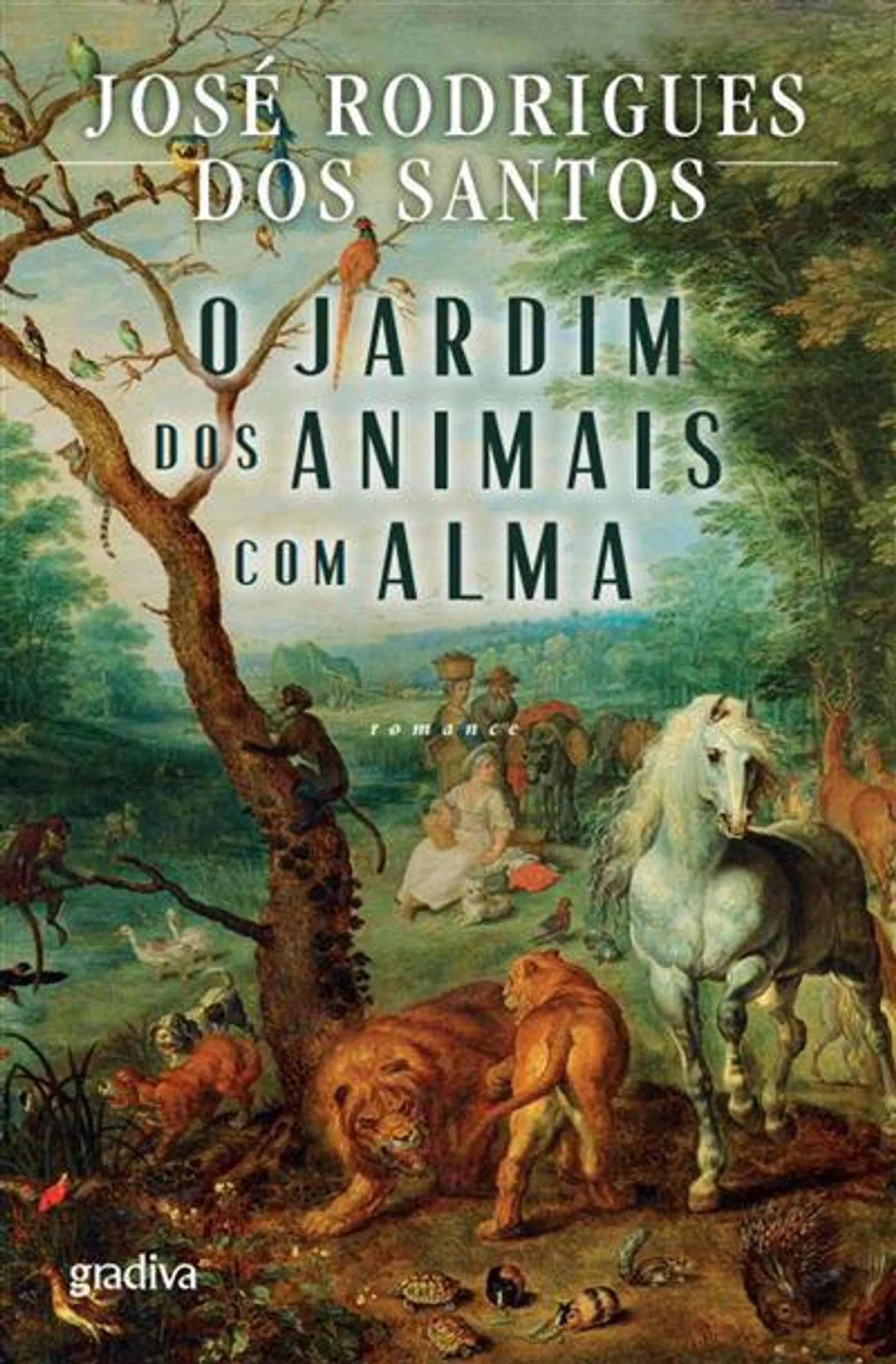 O Jardim dos Animais com Alma de José Rodrigues dos Santos