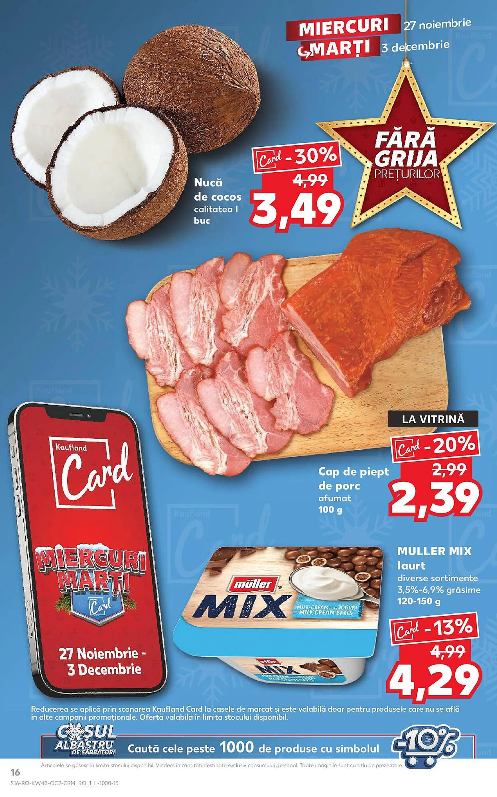 Catalog Catalog Kaufland de la 26 noiembrie până la 1 decembrie 2024 - Revista Pagina 16