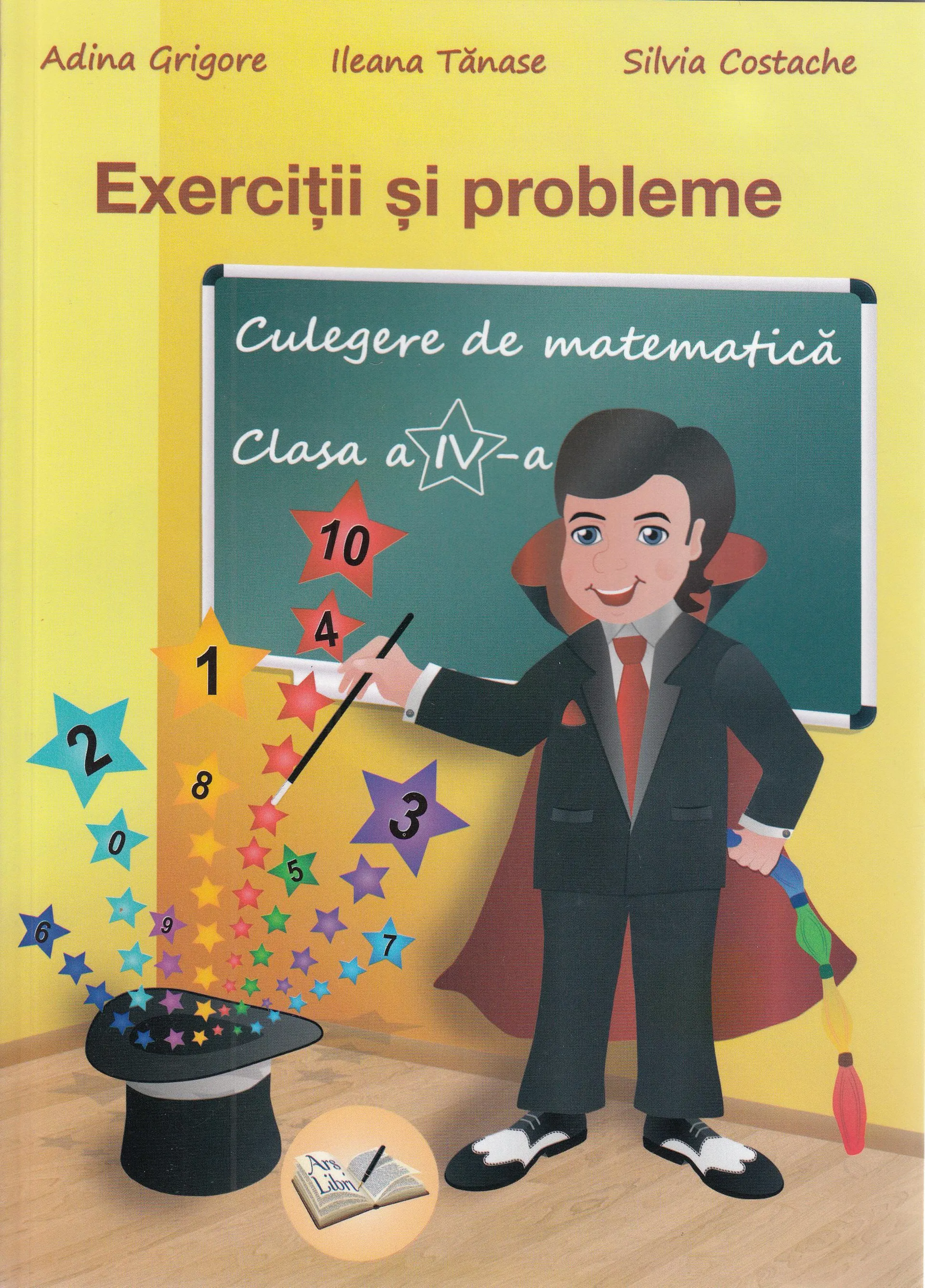 Culegere de matematica - Clasa 4 - Exercitii si probleme