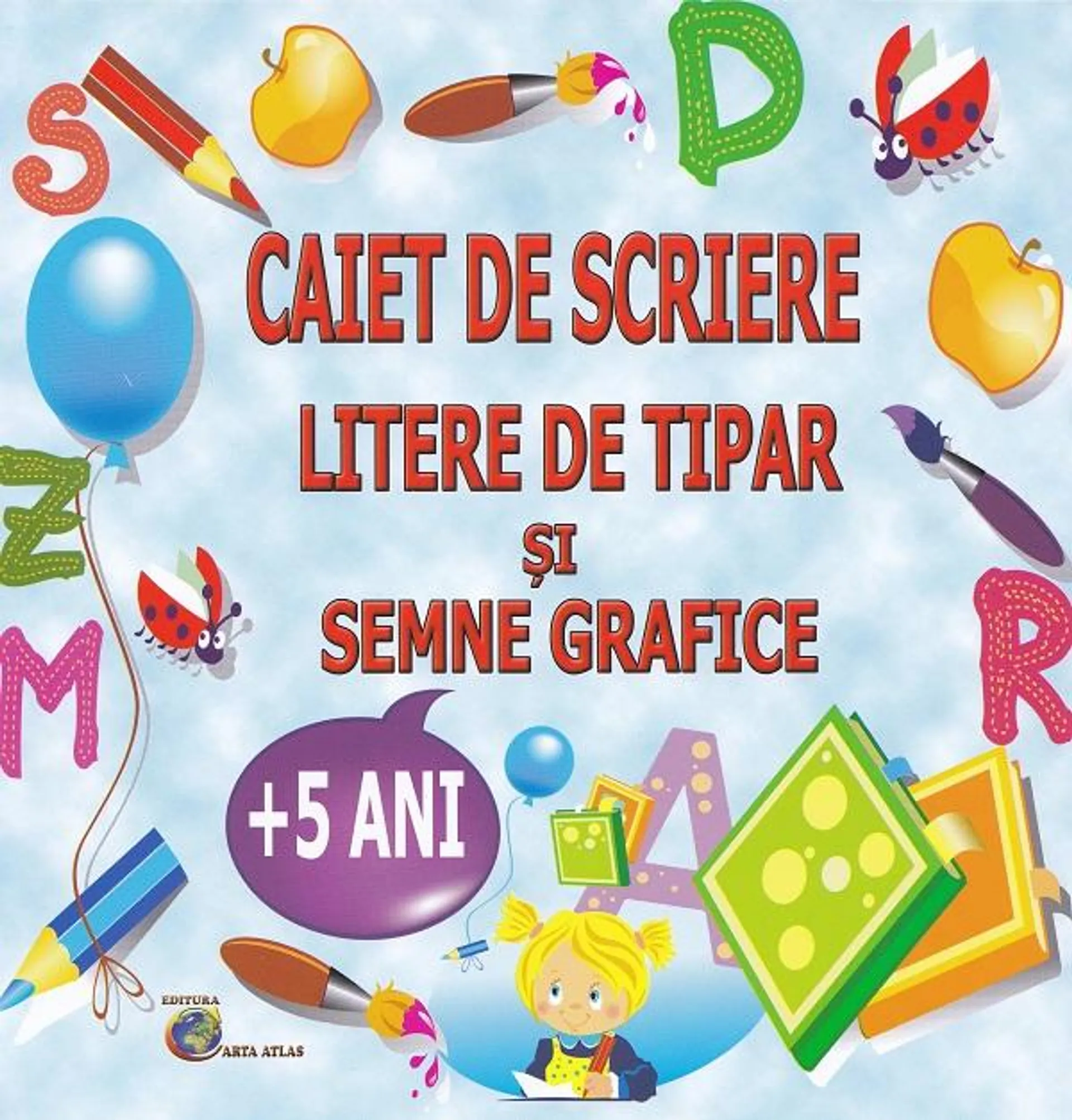 Caiet de scriere litere de tipar si semne grafice 5 ani+