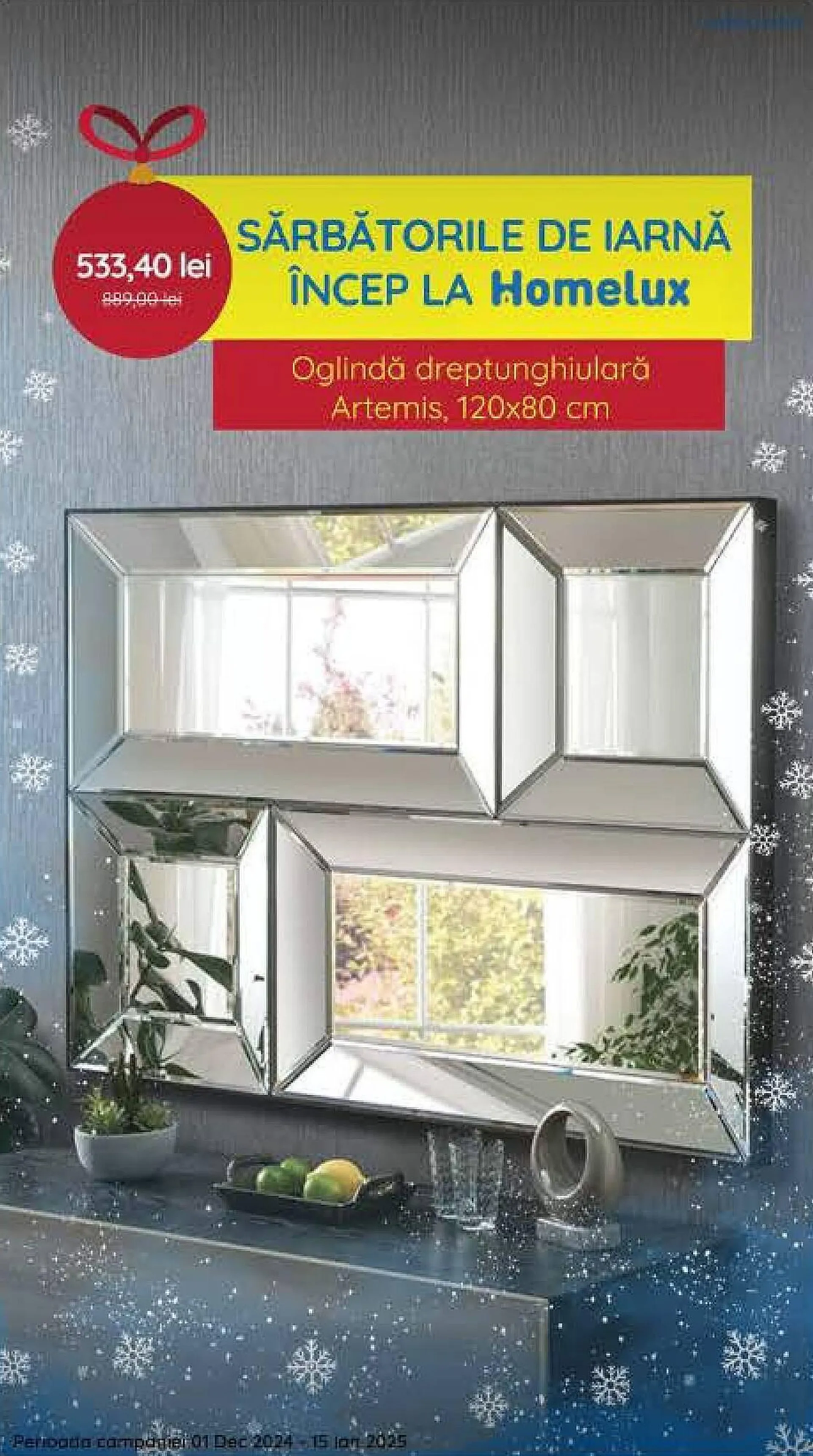 Catalog Catalog Homelux de la 2 decembrie până la 15 ianuarie 2025 - Revista Pagina 8