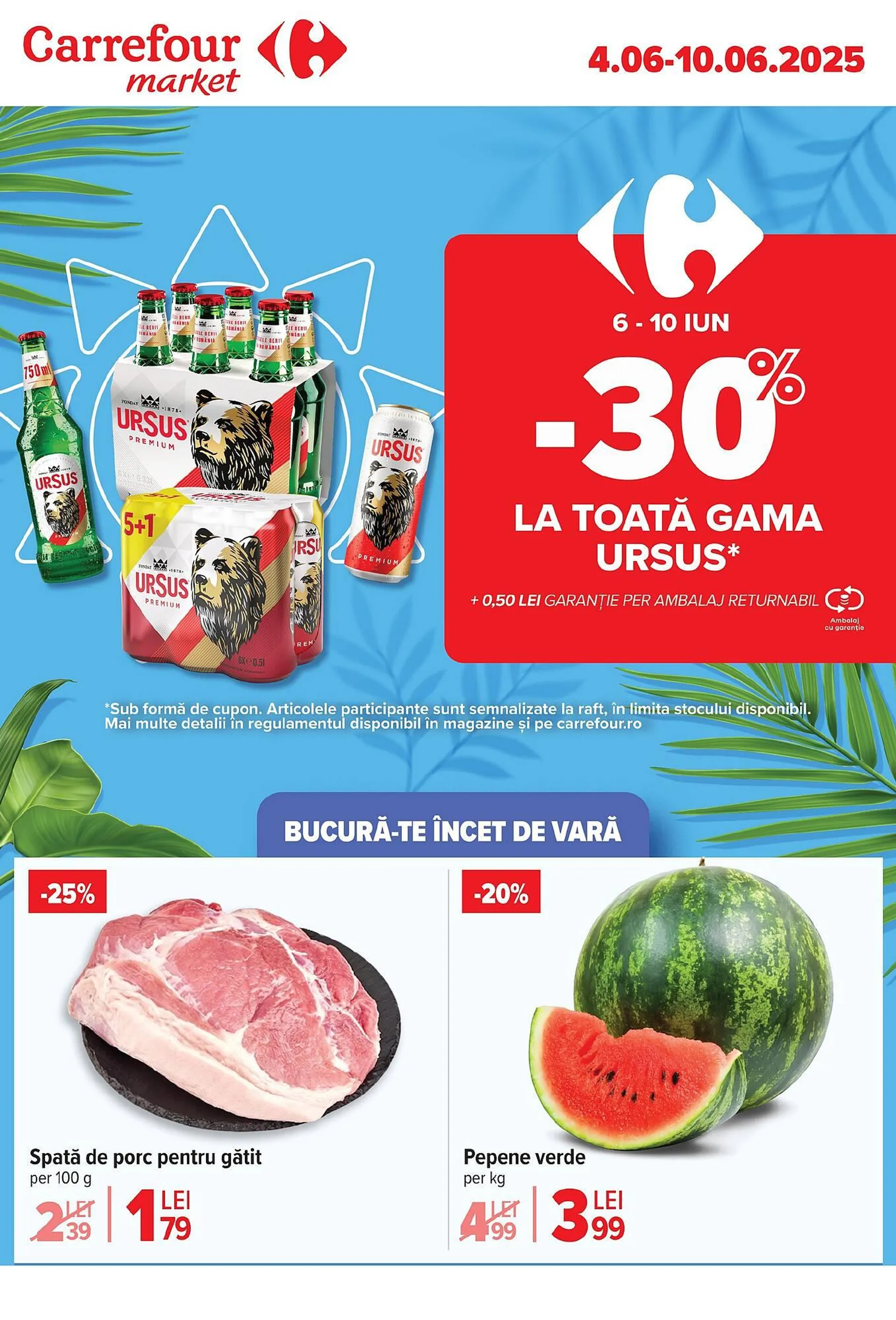Catalog Catalog Carrefour Market de la 4 iunie până la 10 iunie 2025 - Revista Pagina 1