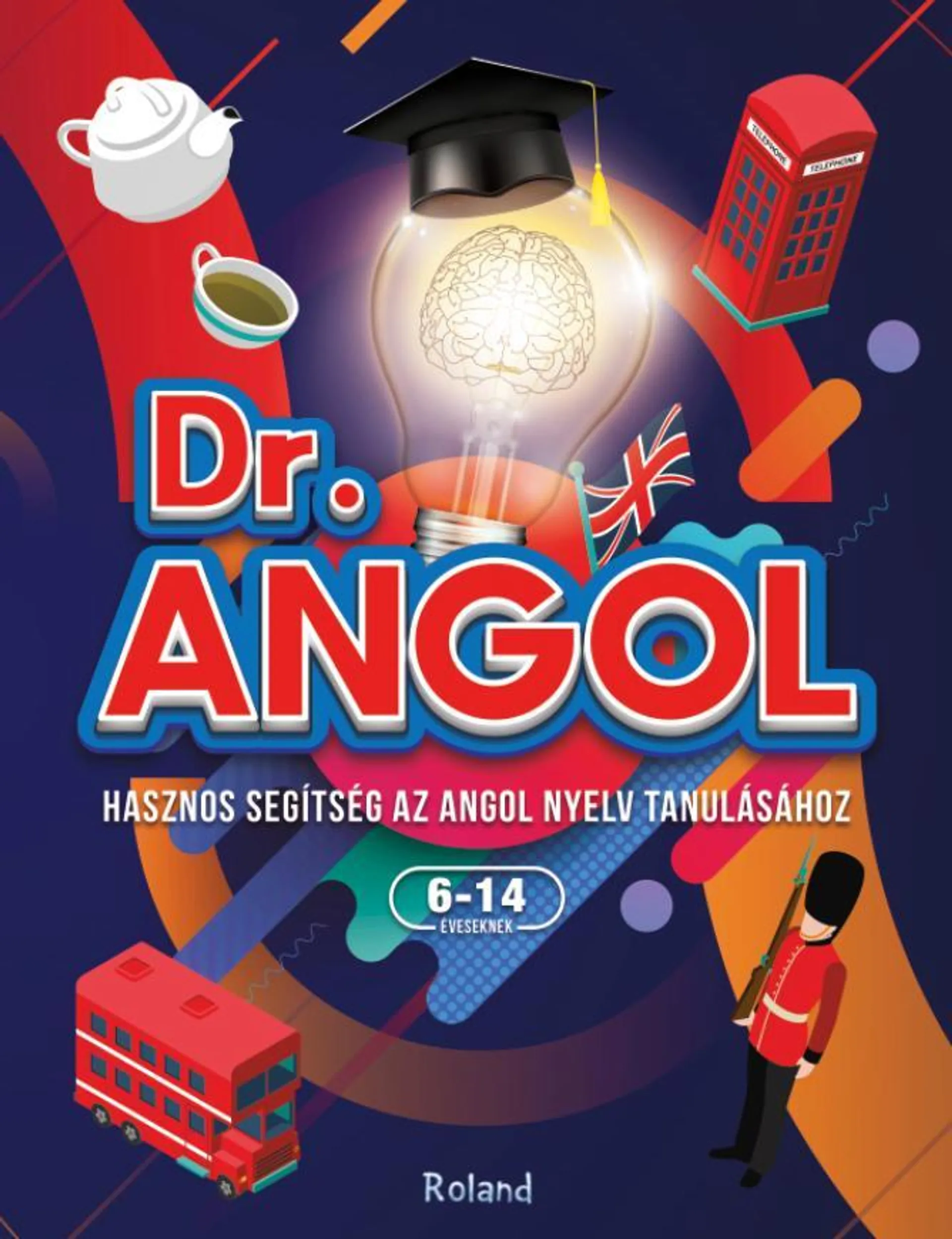 Dr. Angol. Dr. English (lb. maghiara)