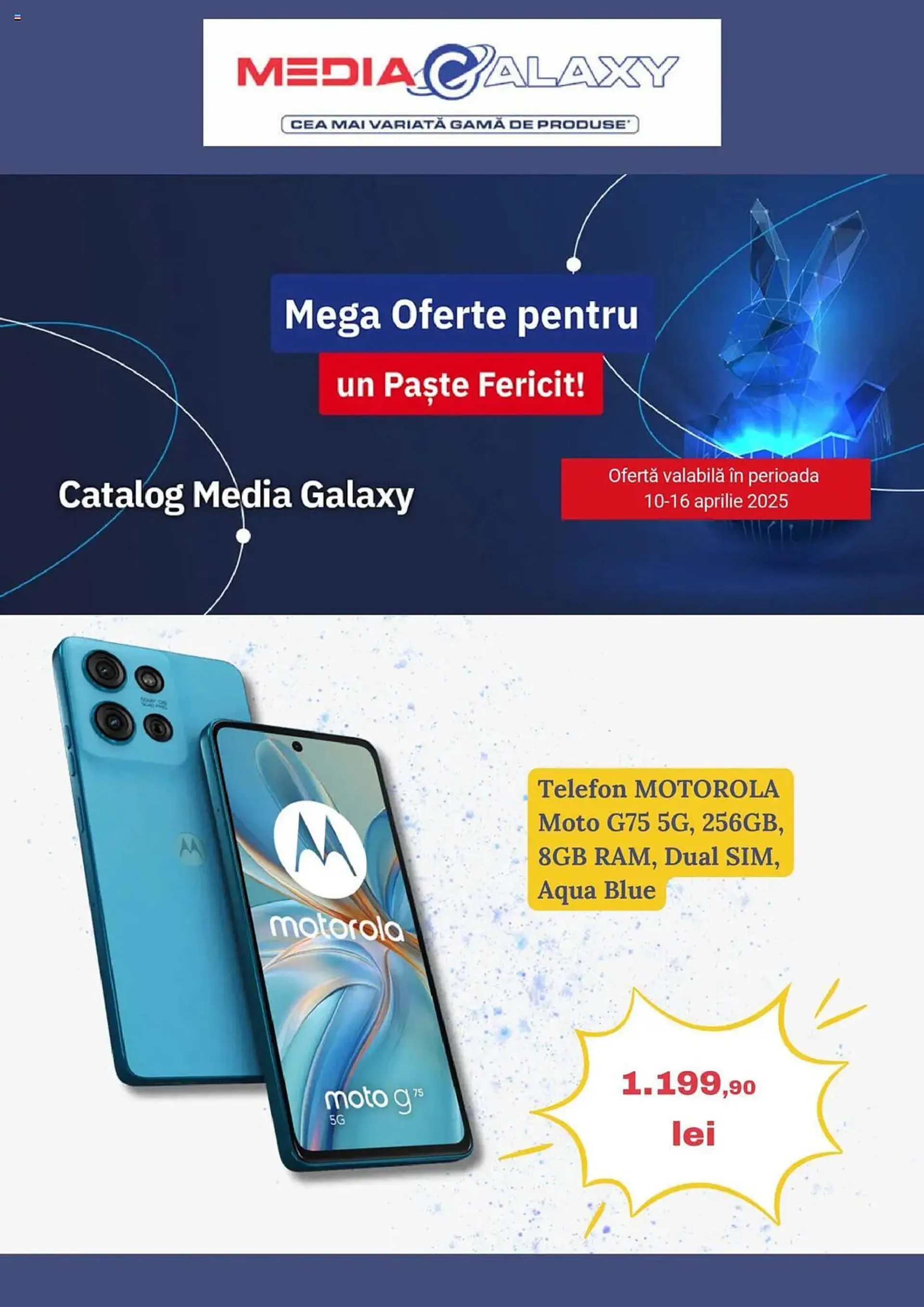 Catalog Catalog Media Galaxy de la 10 aprilie până la 16 aprilie 2025 - Revista Pagina 1