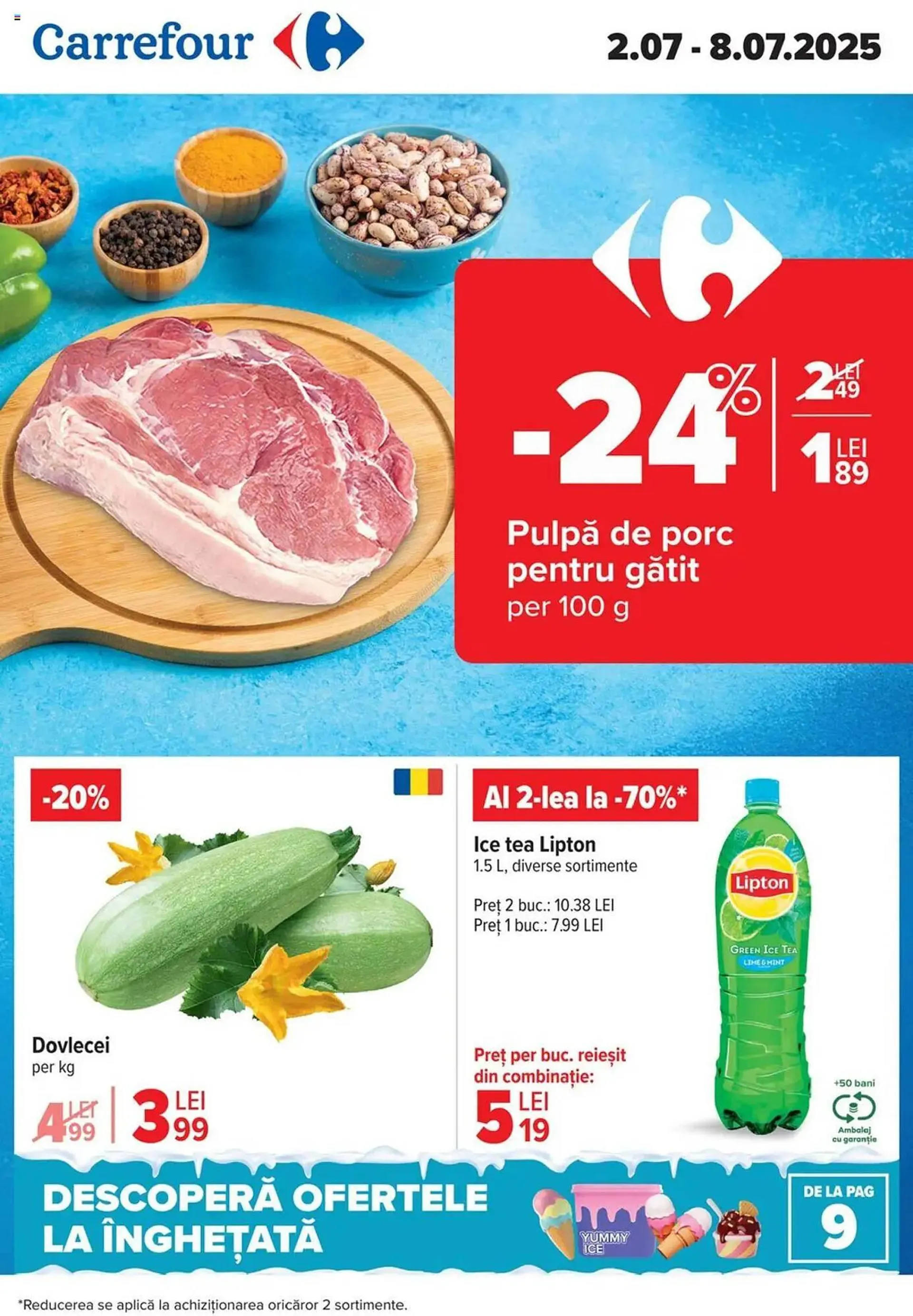 Catalog Catalog Carrefour de la 1 iulie până la 8 iulie 2025 - Revista Pagina 1