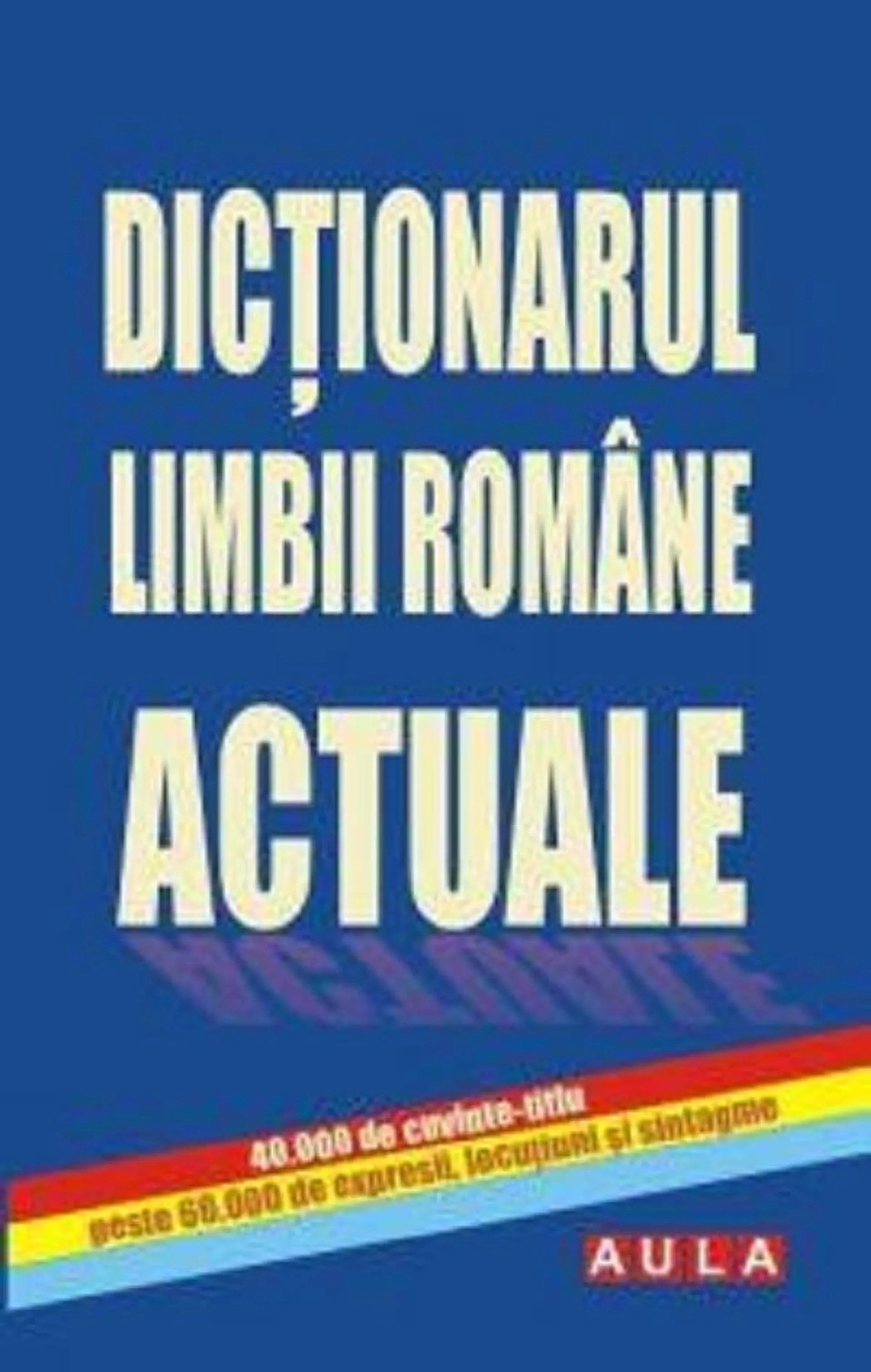 Dictionarul limbii romane actuale