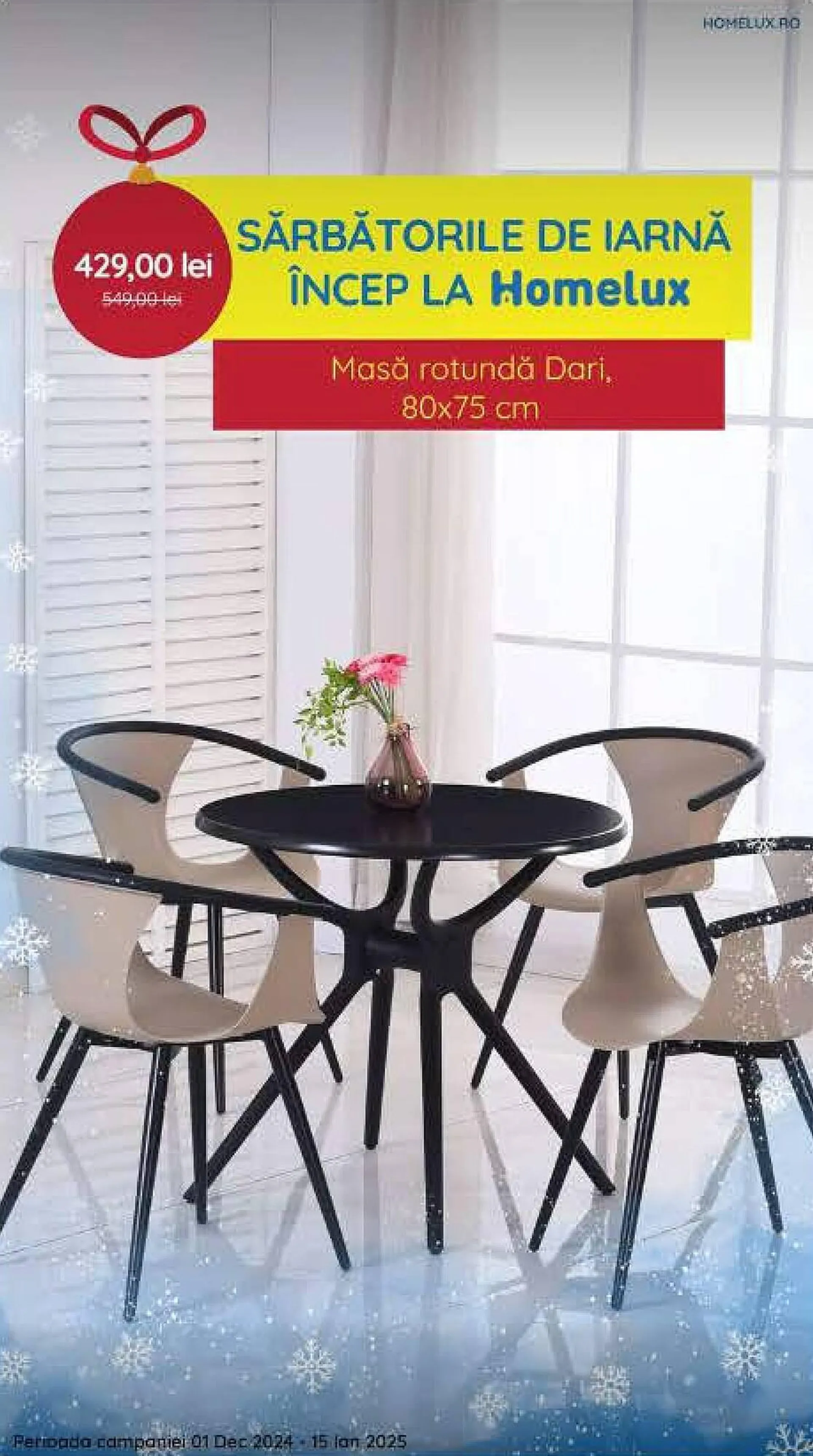 Catalog Catalog Homelux de la 2 decembrie până la 15 ianuarie 2025 - Revista Pagina 6