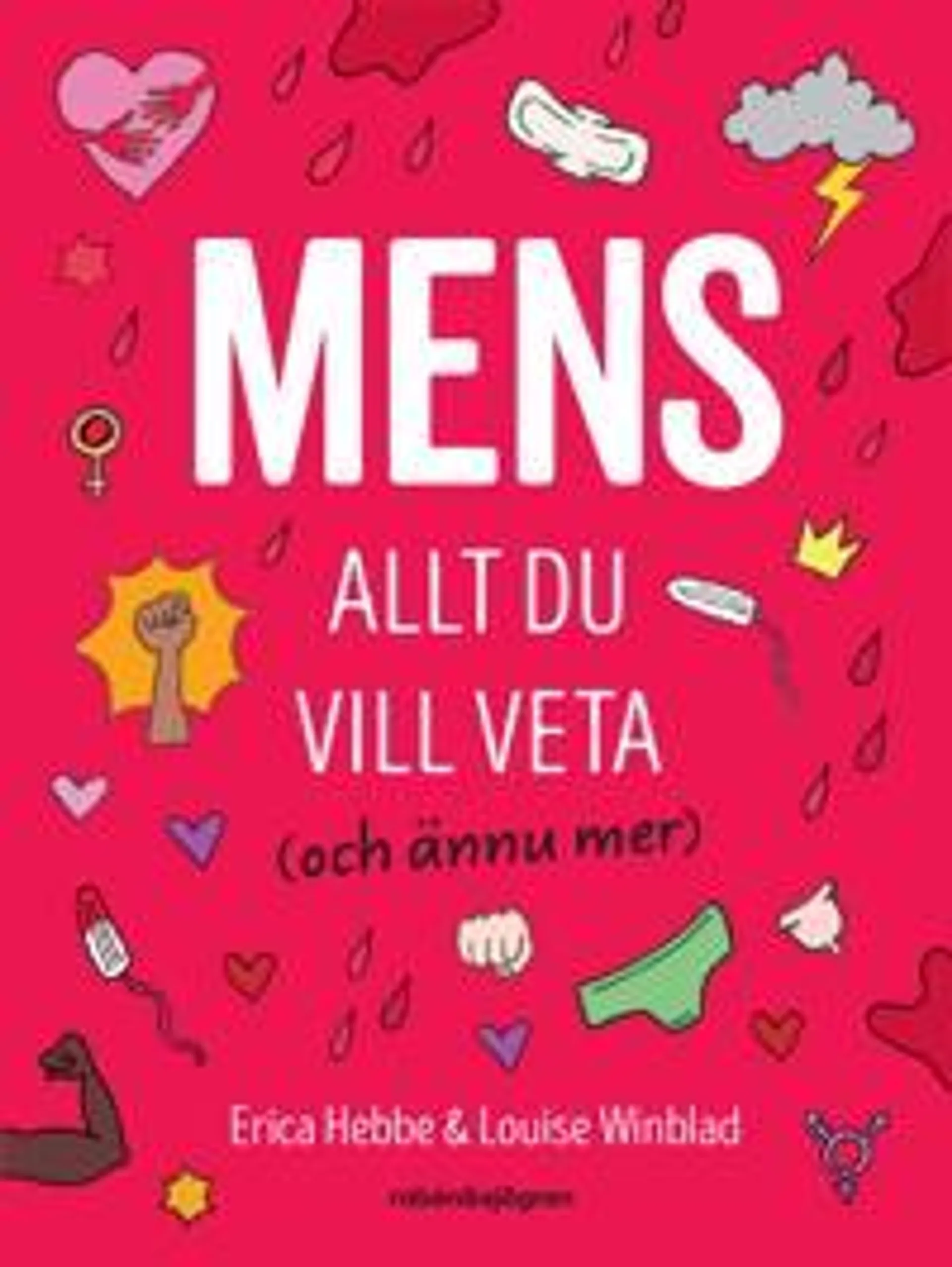 Mens: allt du vill veta : (och ännu mer)