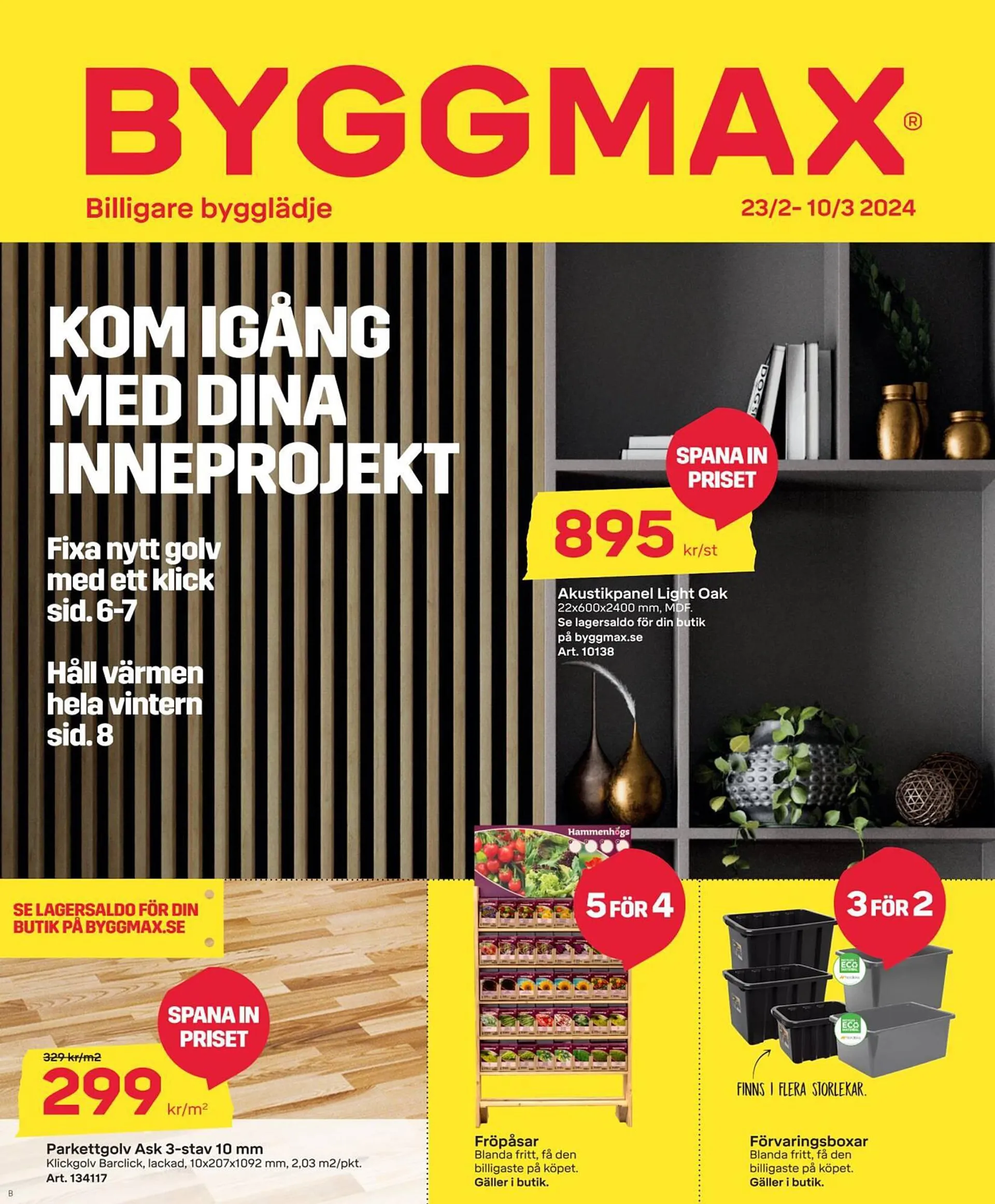 Byggmax reklamblad - 22 februari 10 mars 2024