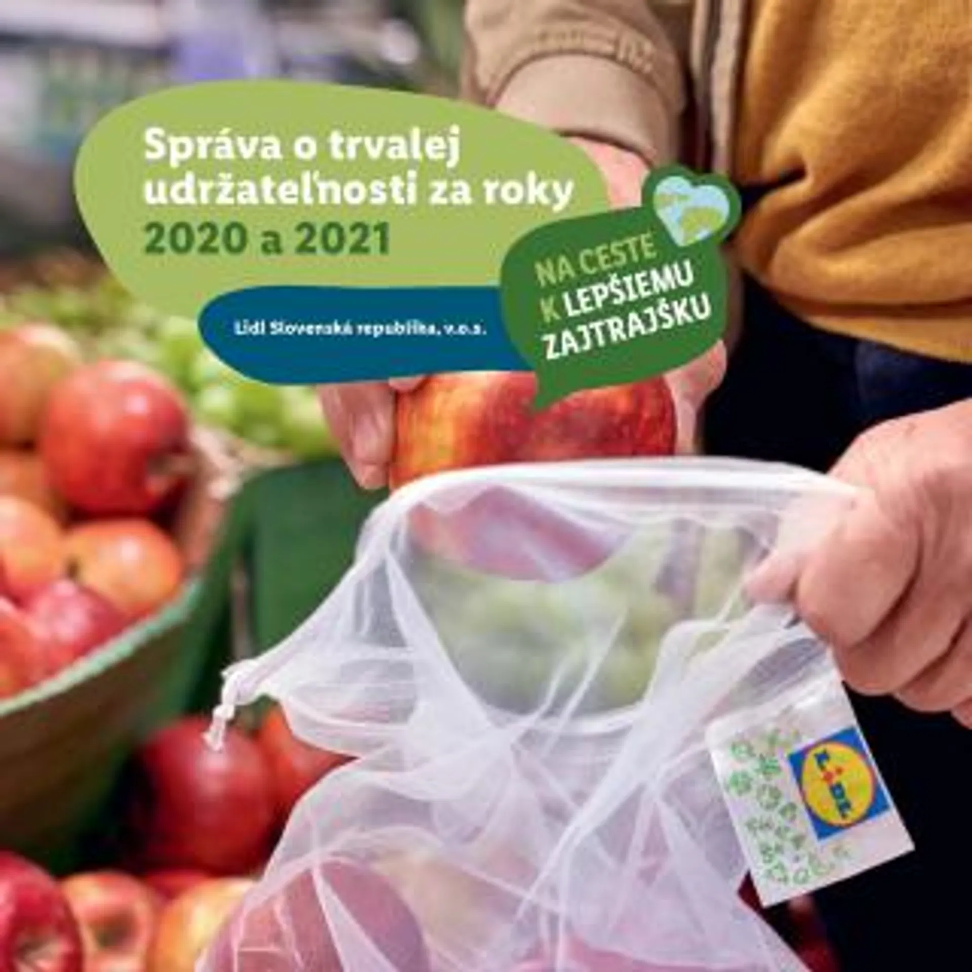Leták: Lidl brožúra - Správa o trvalej udržateľnosti od 28. februára do 28. decembra 2023 - Prehľad Stránky 1