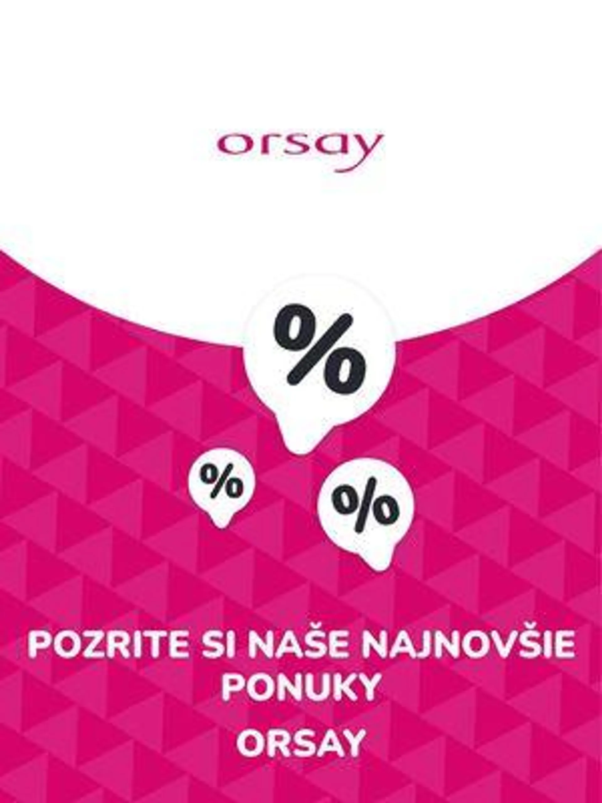 Ponuky Orsay - 1