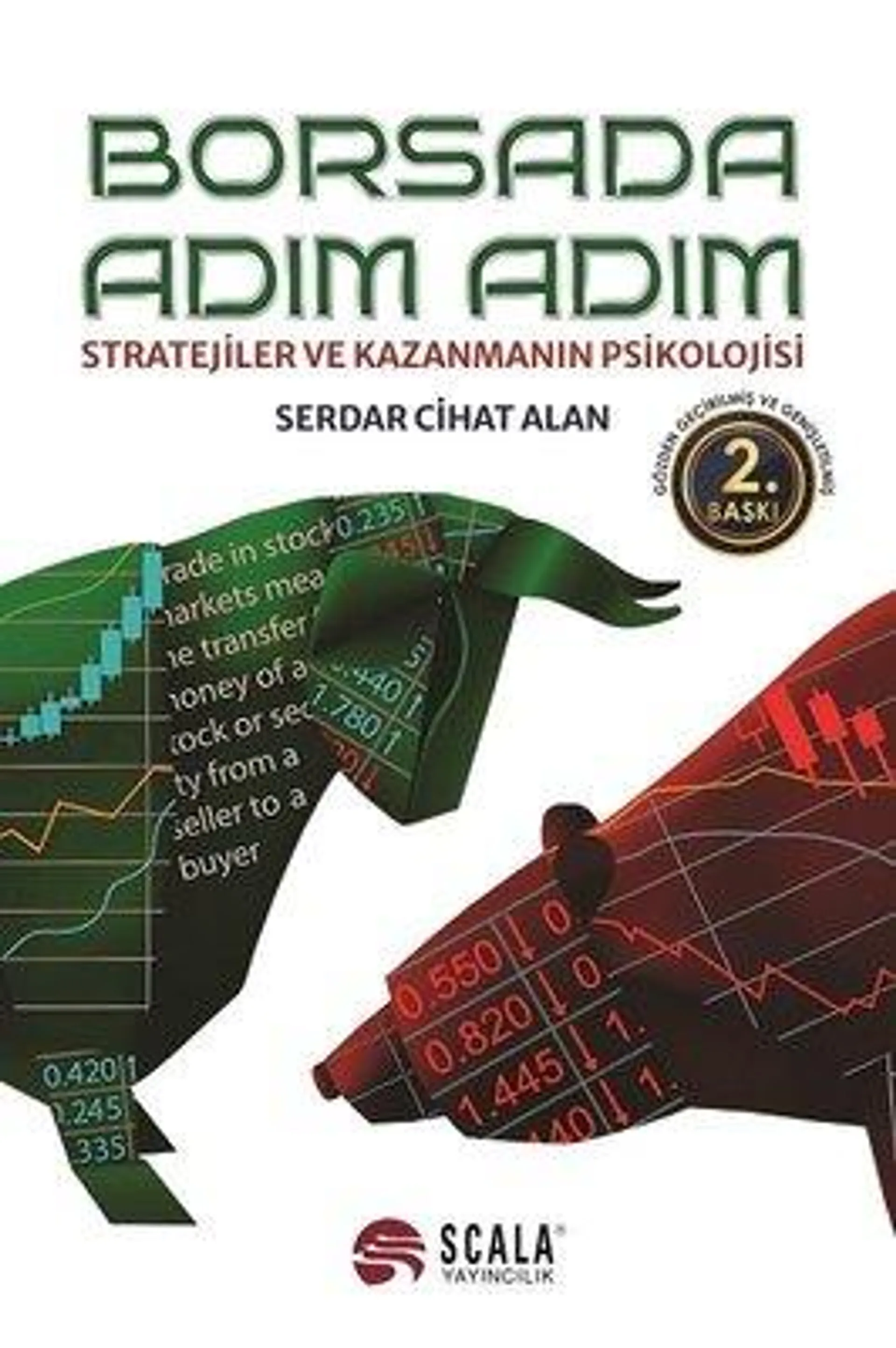 Borsada Adım Adım - Stratejiler ve Kazanmanın Psikolojisi