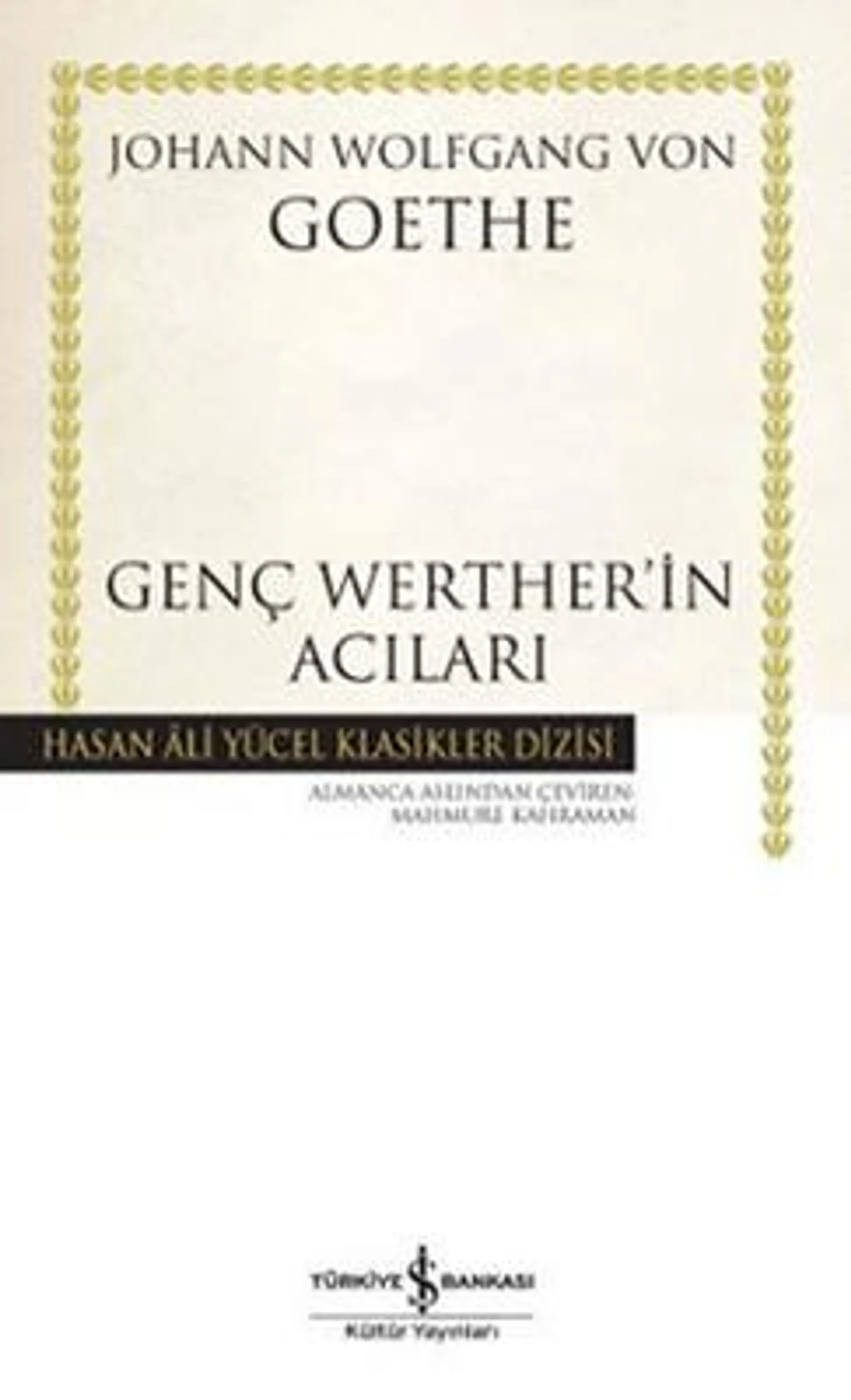 Genç Werther'in Acıları - Hasan Ali Yücel Klasikleri