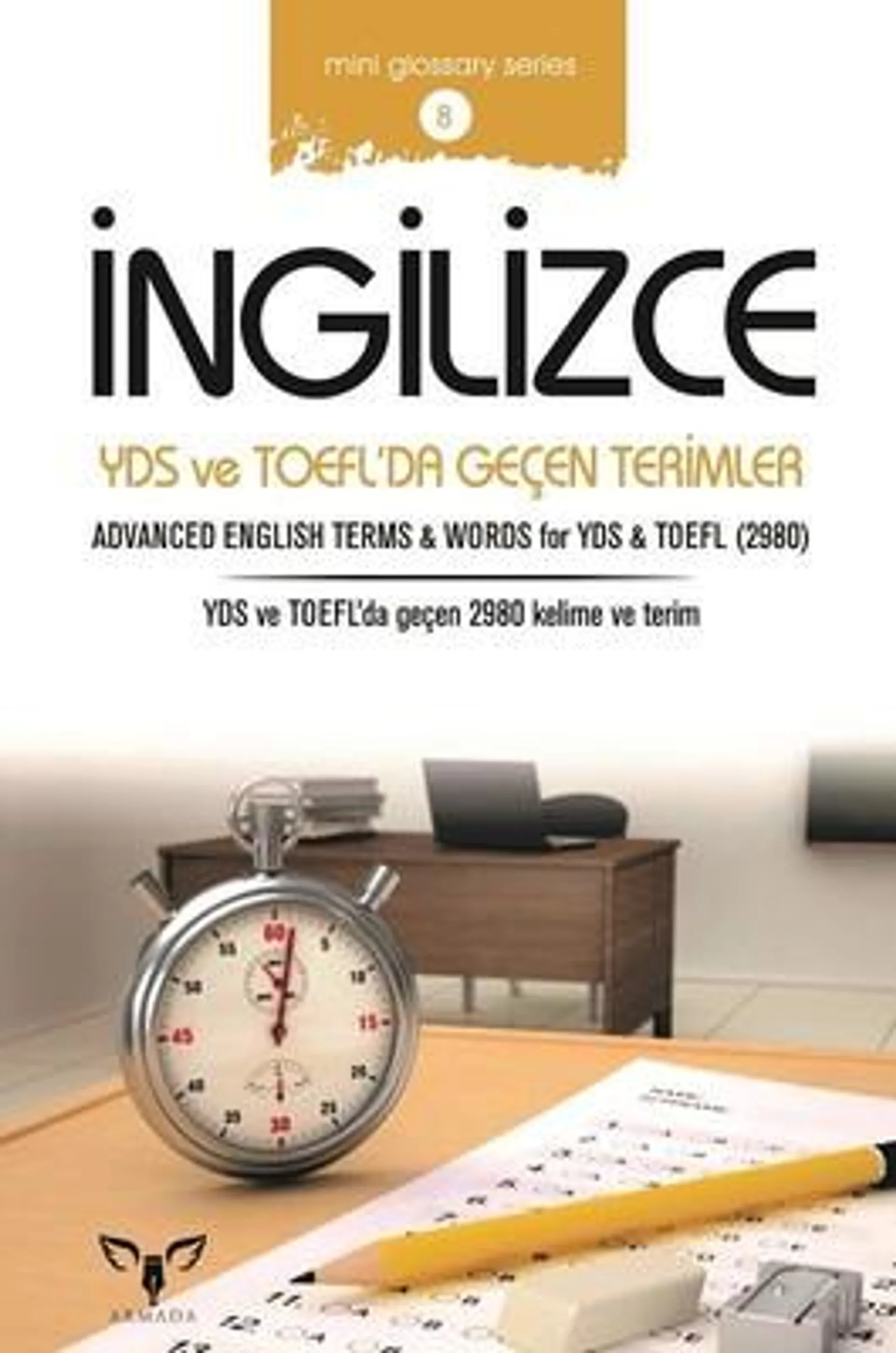 İngilizce YDS ve TOEFL'da Geçen Terimler