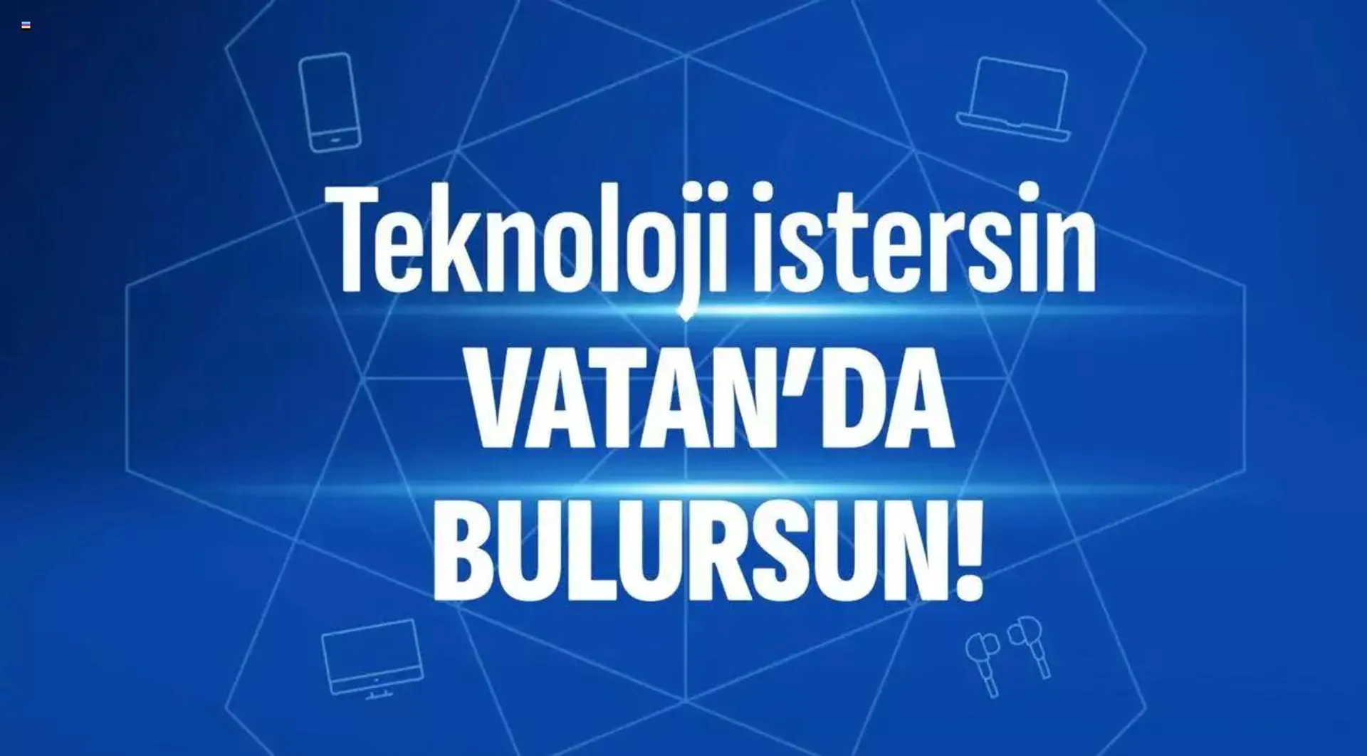 Katalog Vatan Bilgisayar Teknoloji İstersin Vatan’da Bulursun 1 Temmuz - 4 Temmuz 2024 - aktüel Sayfa 1