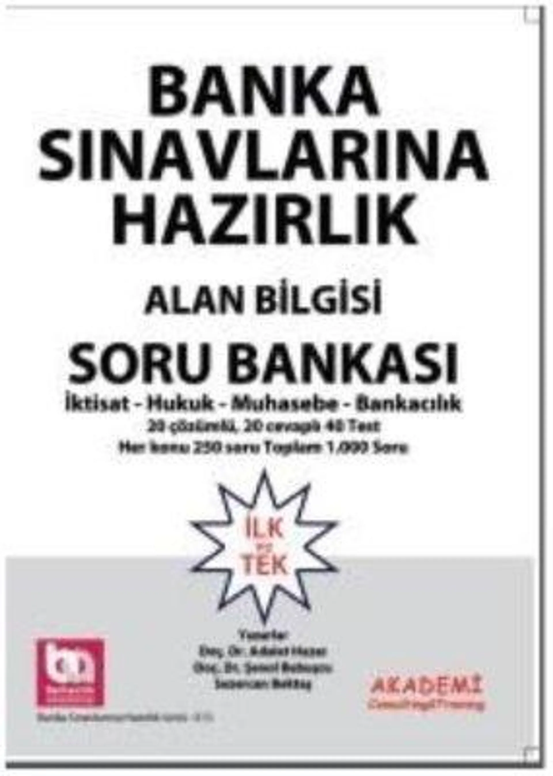 Banka Sınavlarına Hazırlık - Alan Bilgisi Soru Bankası