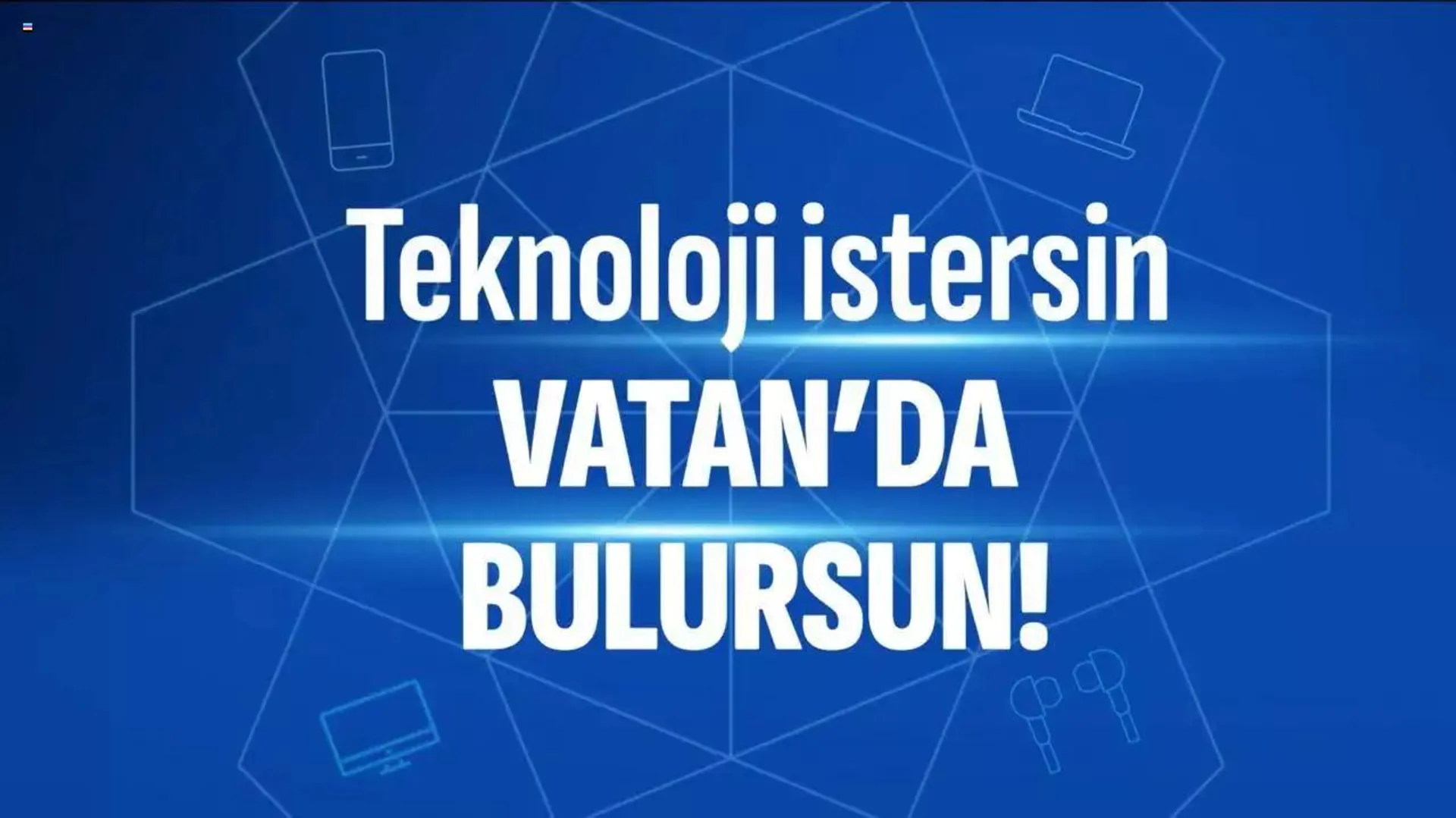 Vatan Bilgisayar Teknoloji İstersin Vatan’da Bulursun - 0