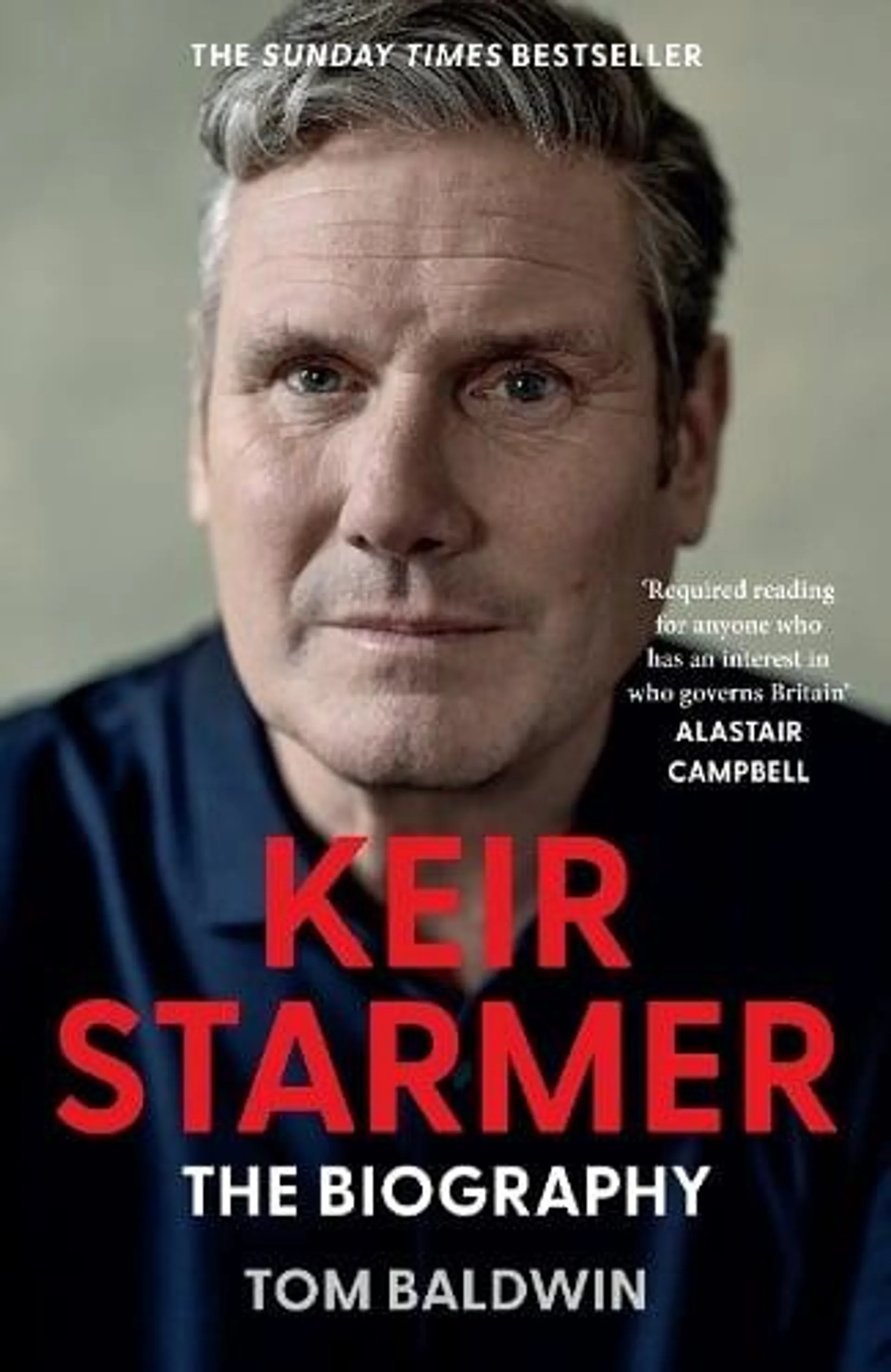 Keir Starmer: The Biography (Hardback)