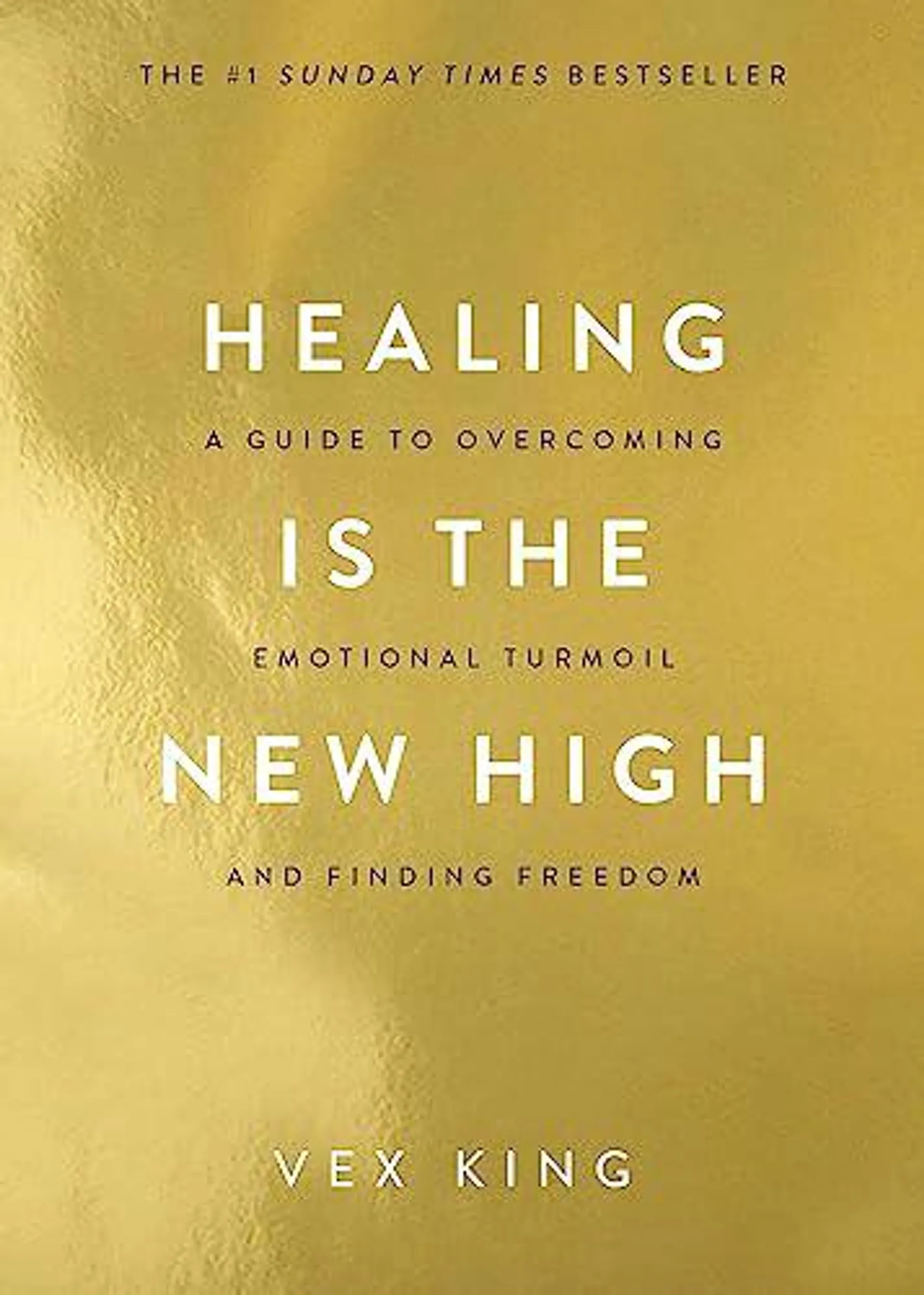 Healing Is the New High by Vex King