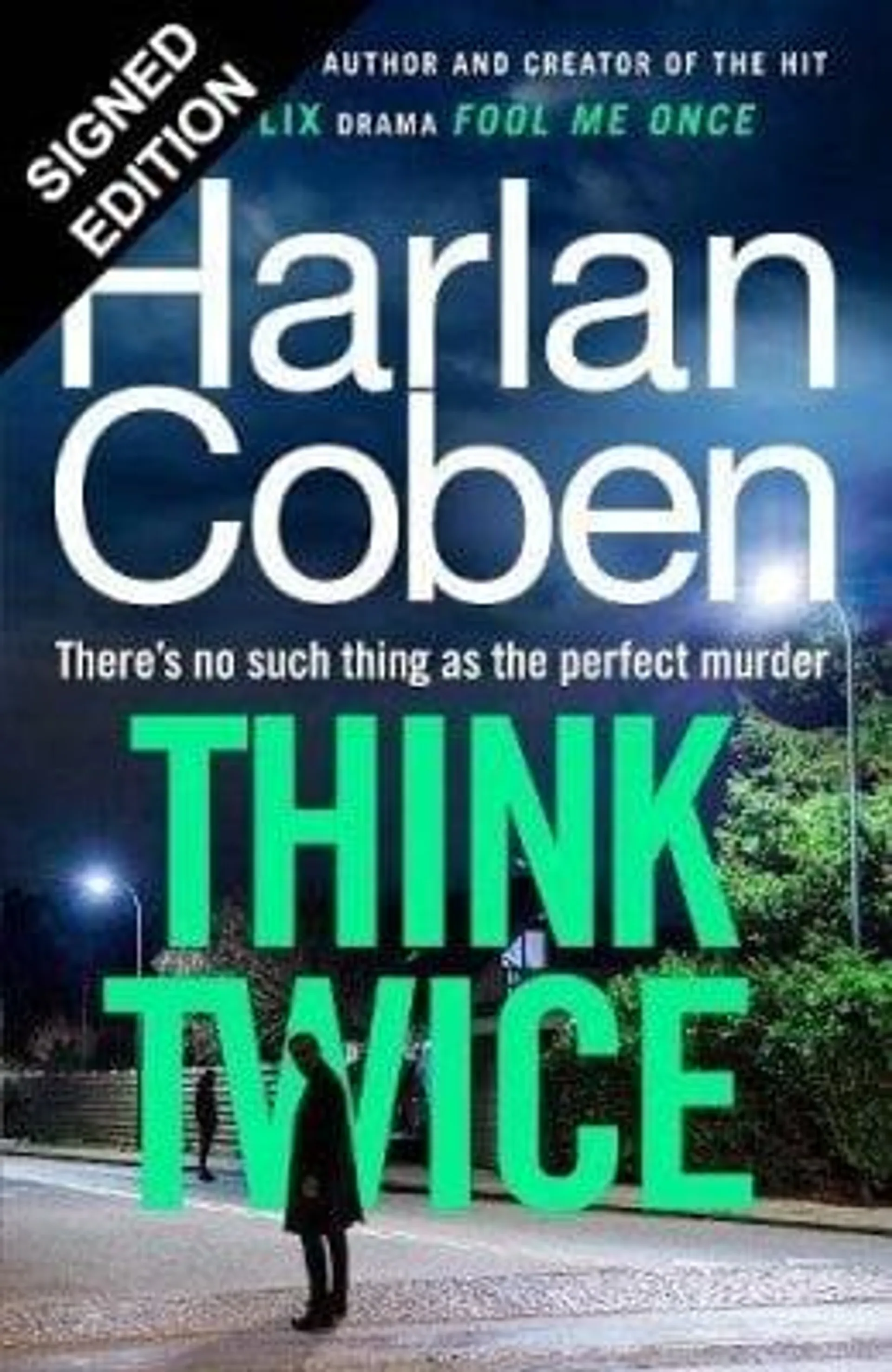 Think Twice: Signed Edition (Hardback)