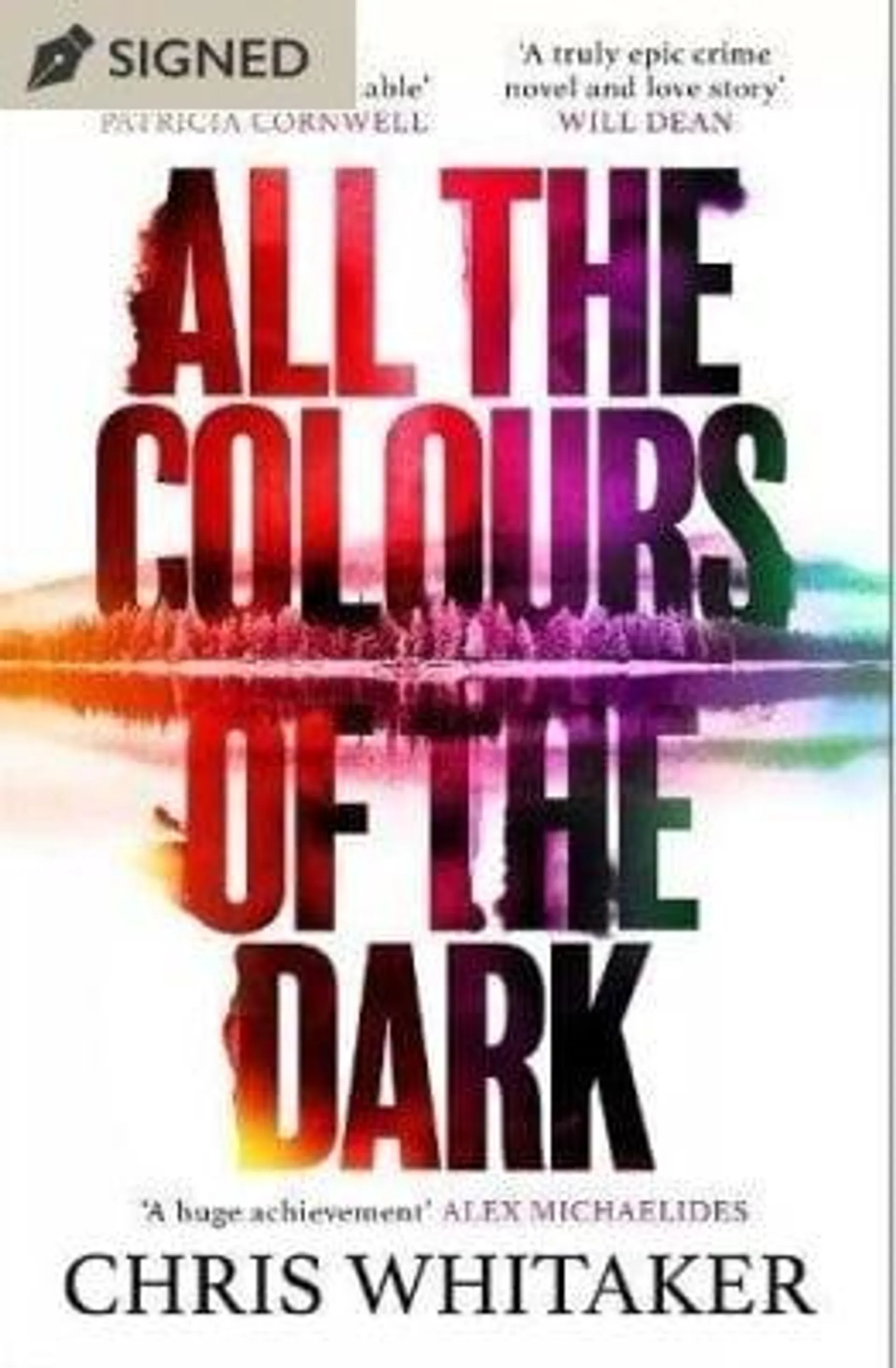 All the Colours of the Dark: Signed Edition