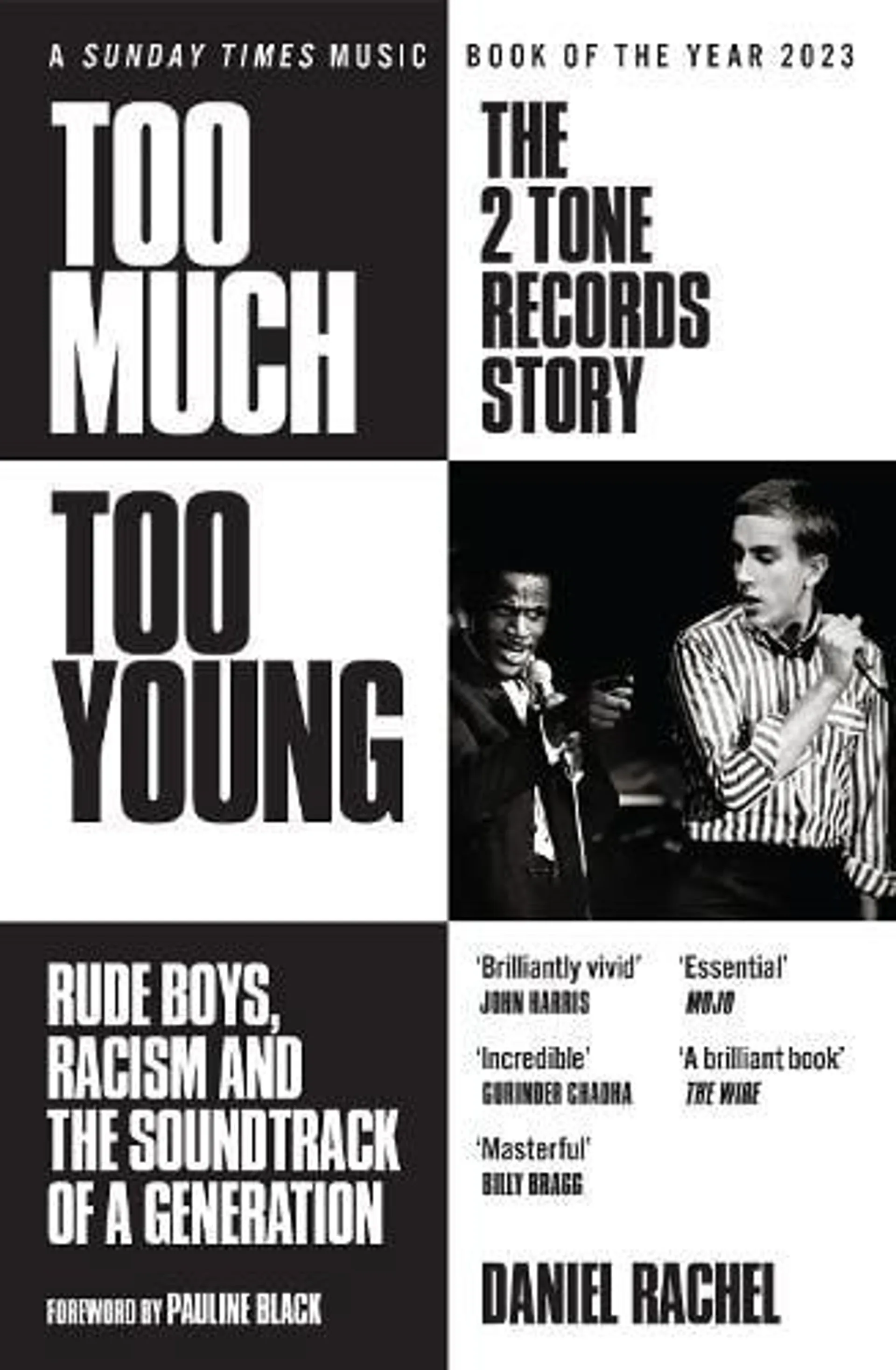 Too Much Too Young: The 2 Tone Records Story: Rude Boys, Racism and the Soundtrack of a Generation