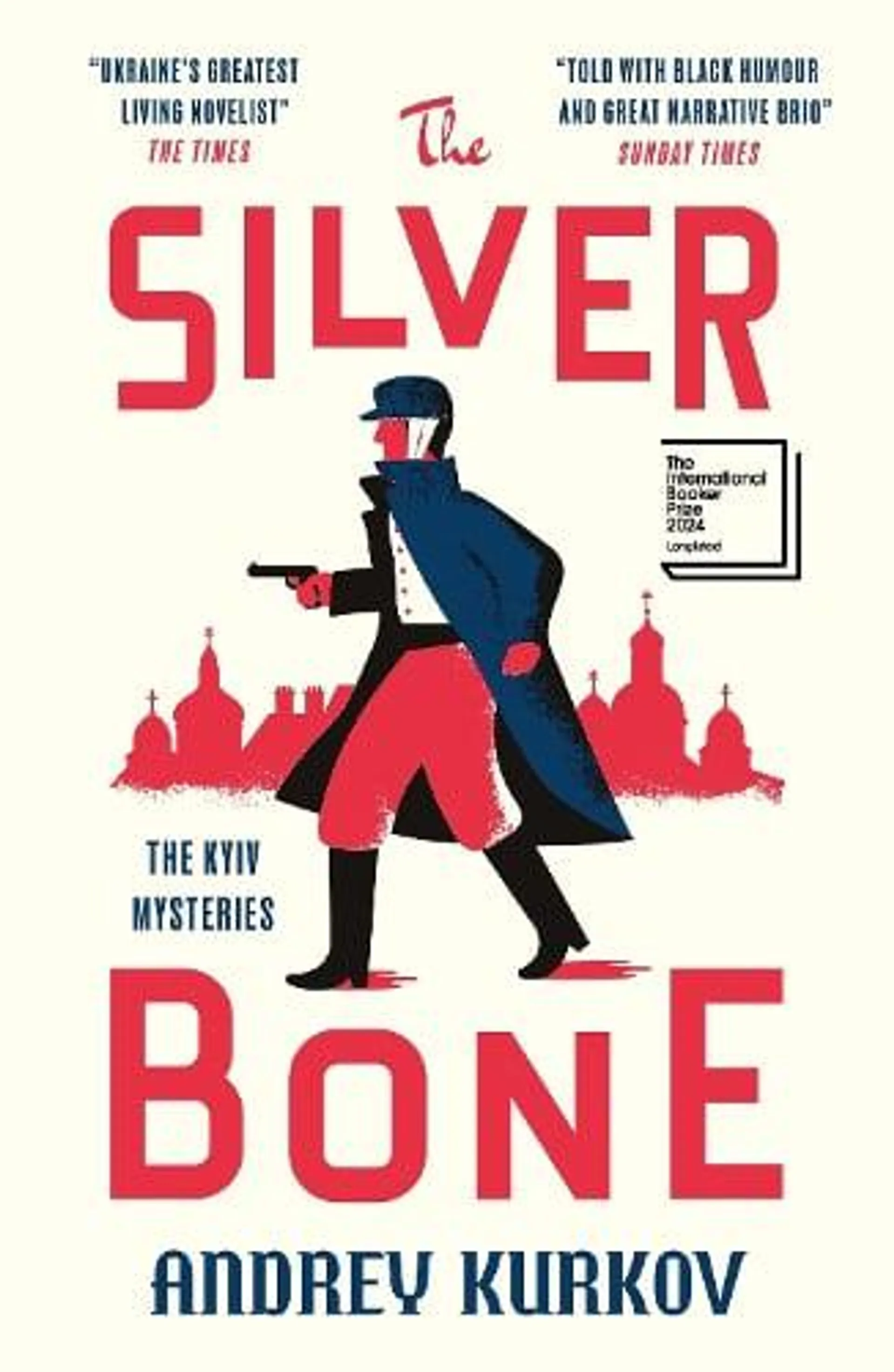 The Silver Bone: The Kyiv Mysteries