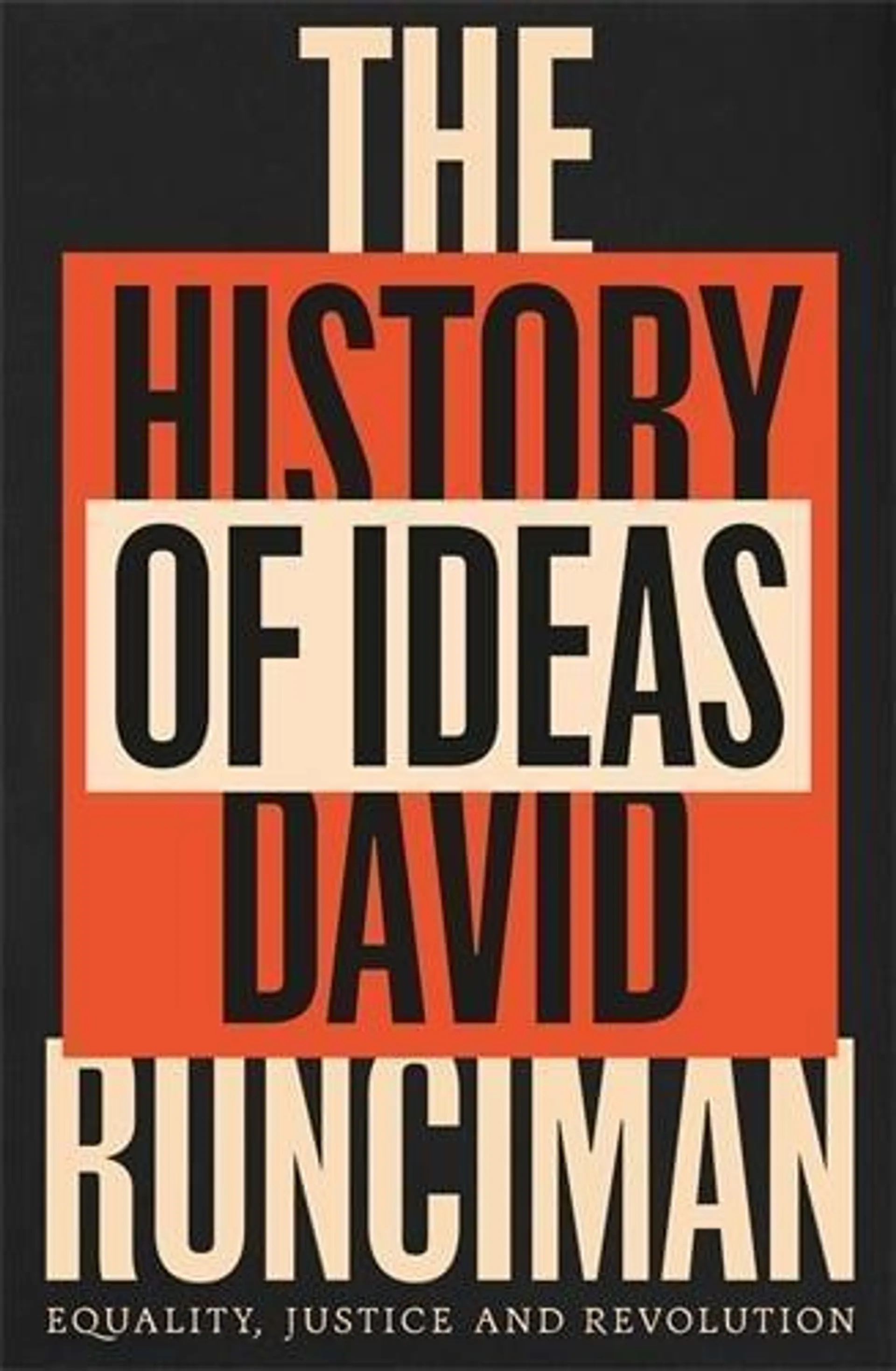 The History of Ideas: Equality, Justice and Revolution