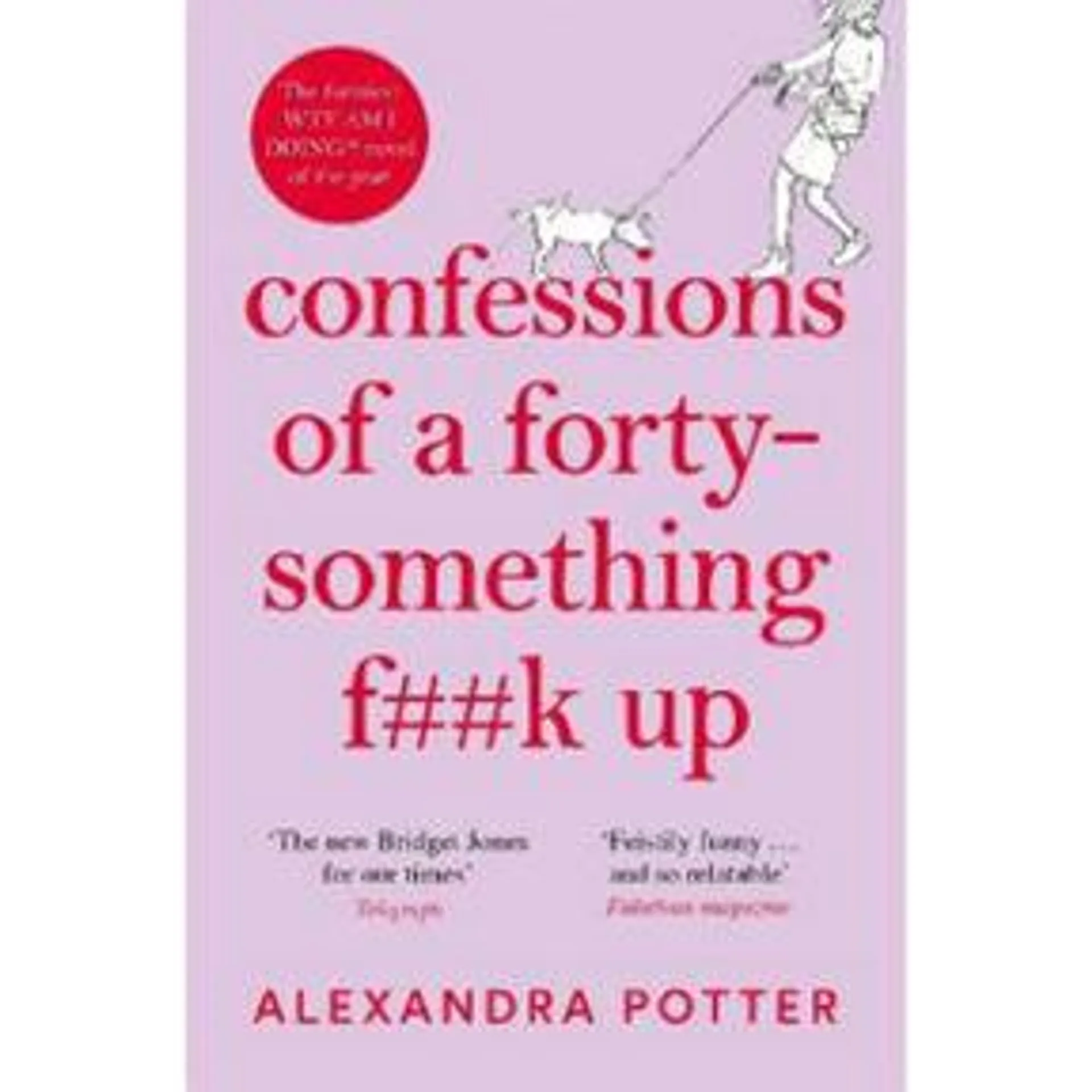 Paperback Confessions of a Forty-Something F**k Up by Alexandra Potter