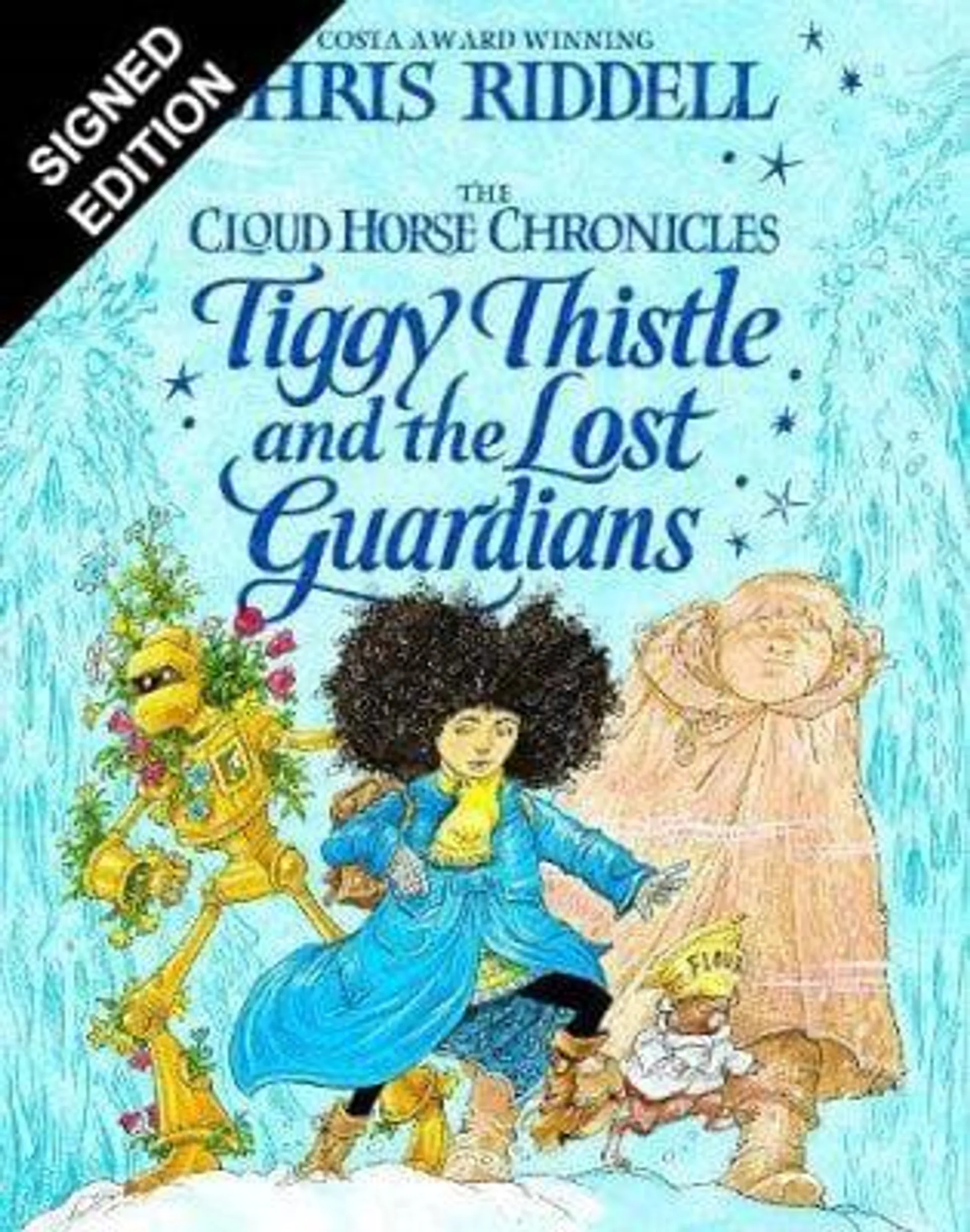 Tiggy Thistle and the Lost Guardians: Signed Bookplate Edition - The Cloud Horse Chronicles (Hardback)