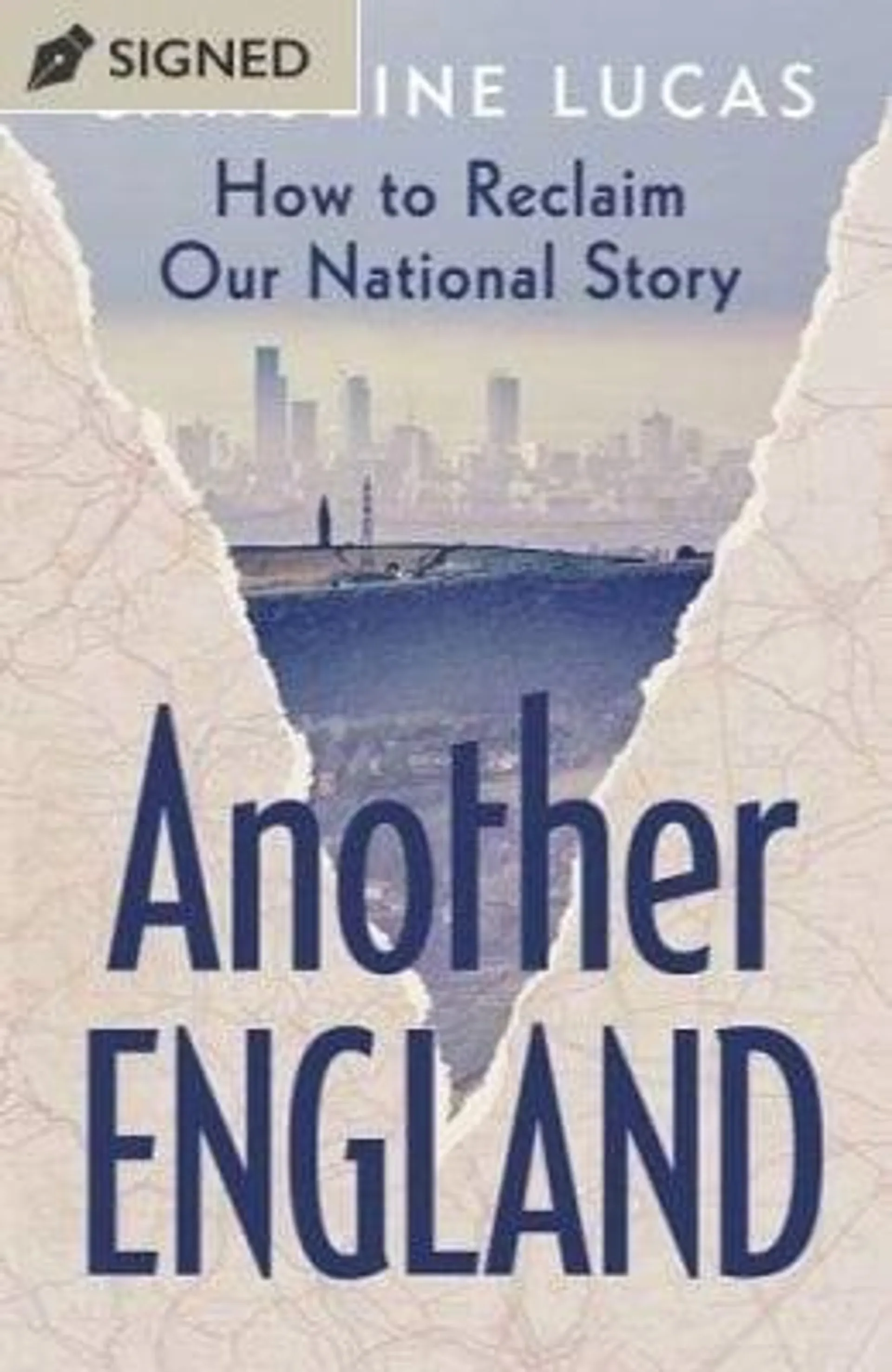 Another England: How to Reclaim Our National Story: Signed Edition