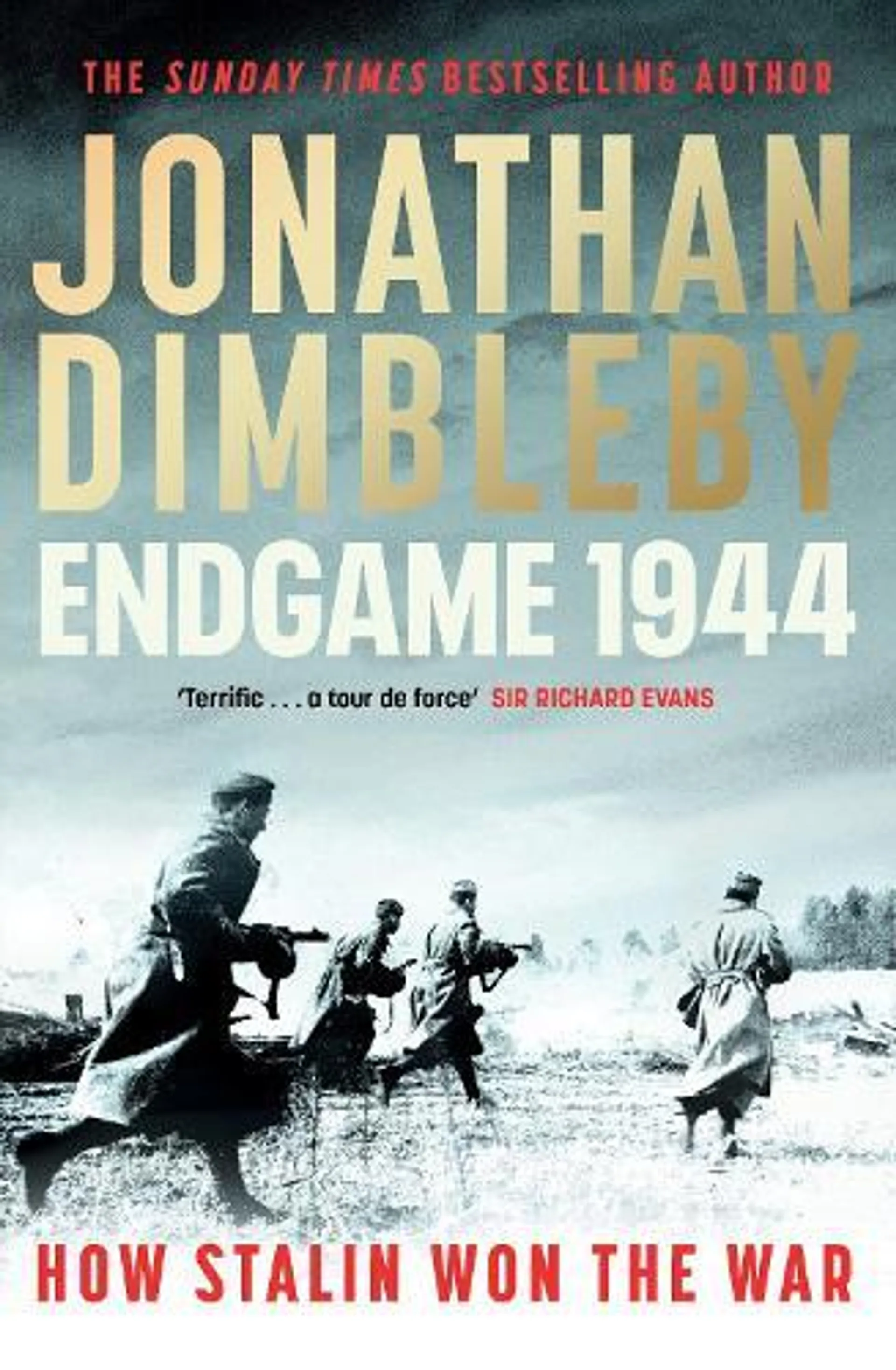 Endgame 1944: How Stalin Won The War (Hardback)