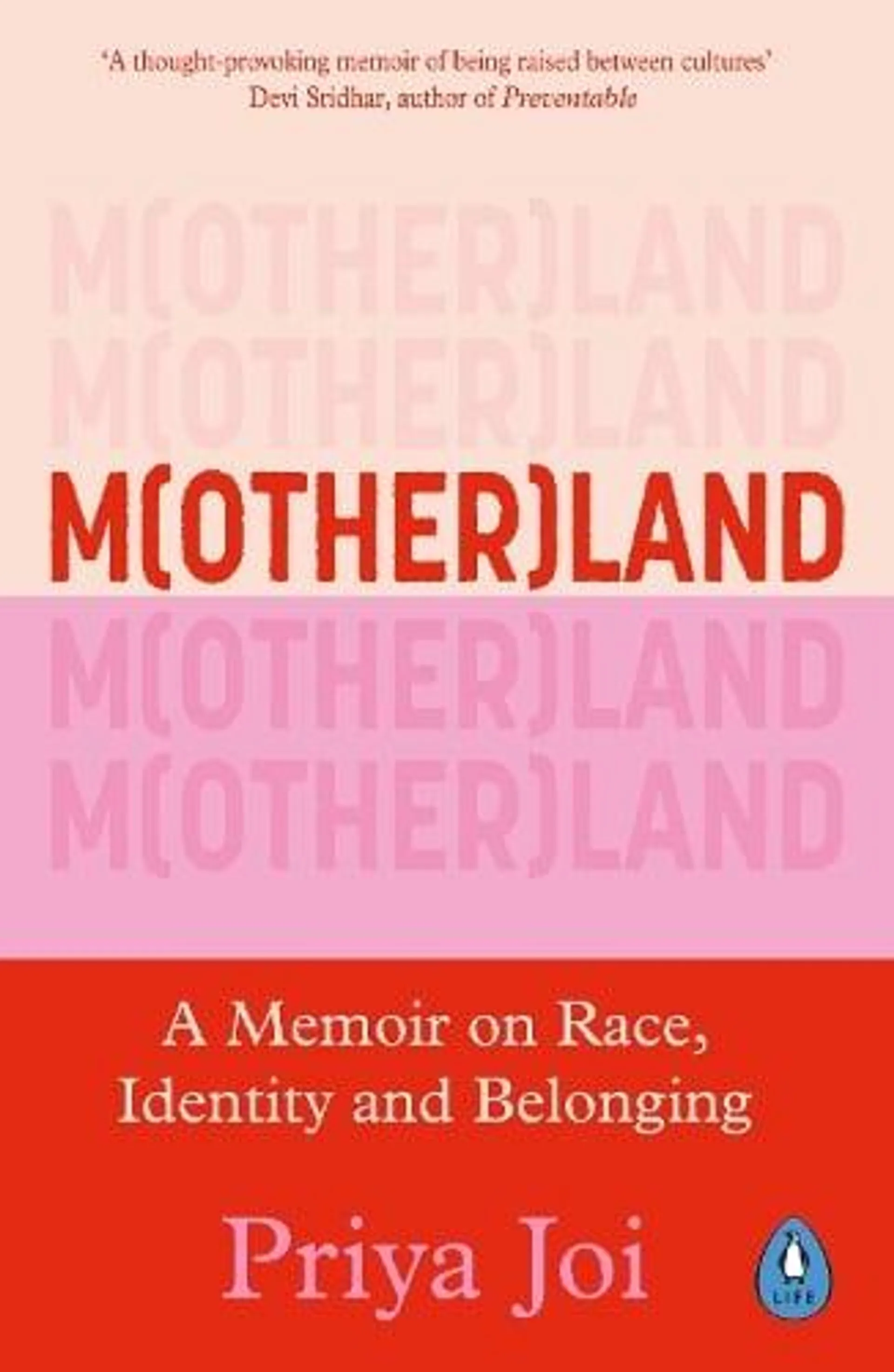 Motherland: A Memoir on Race, Identity and Belonging