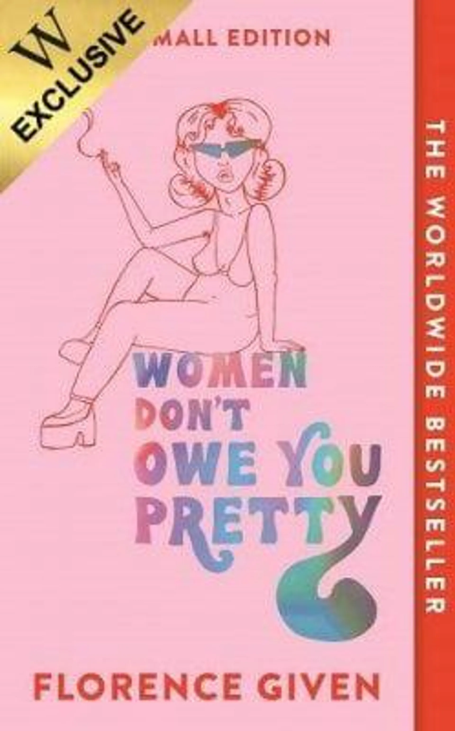 Women Don't Owe You Pretty: The Small Edition: Exclusive Edition (Paperback)