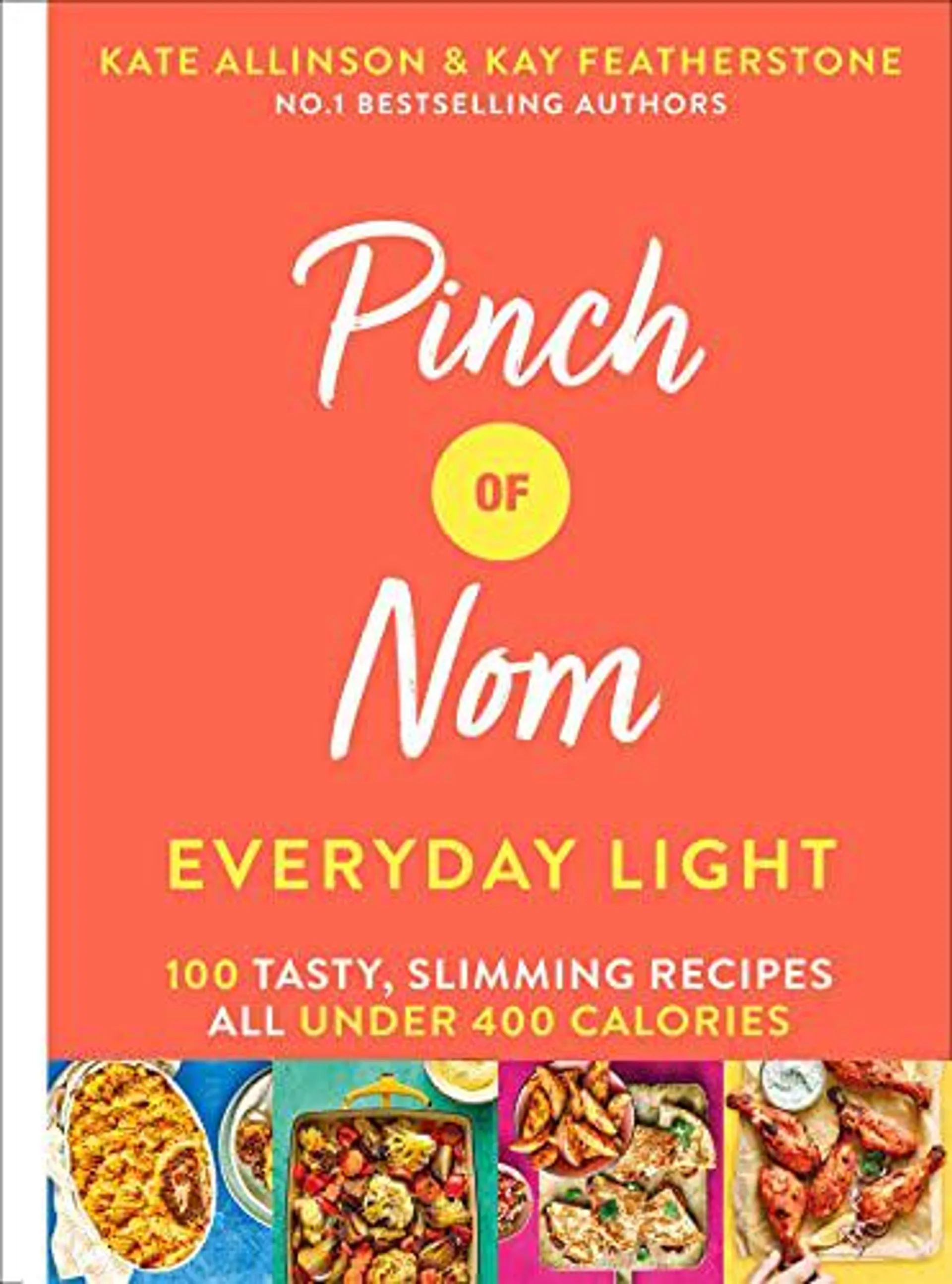 Pinch of Nom Everyday Light by Kay Featherstone