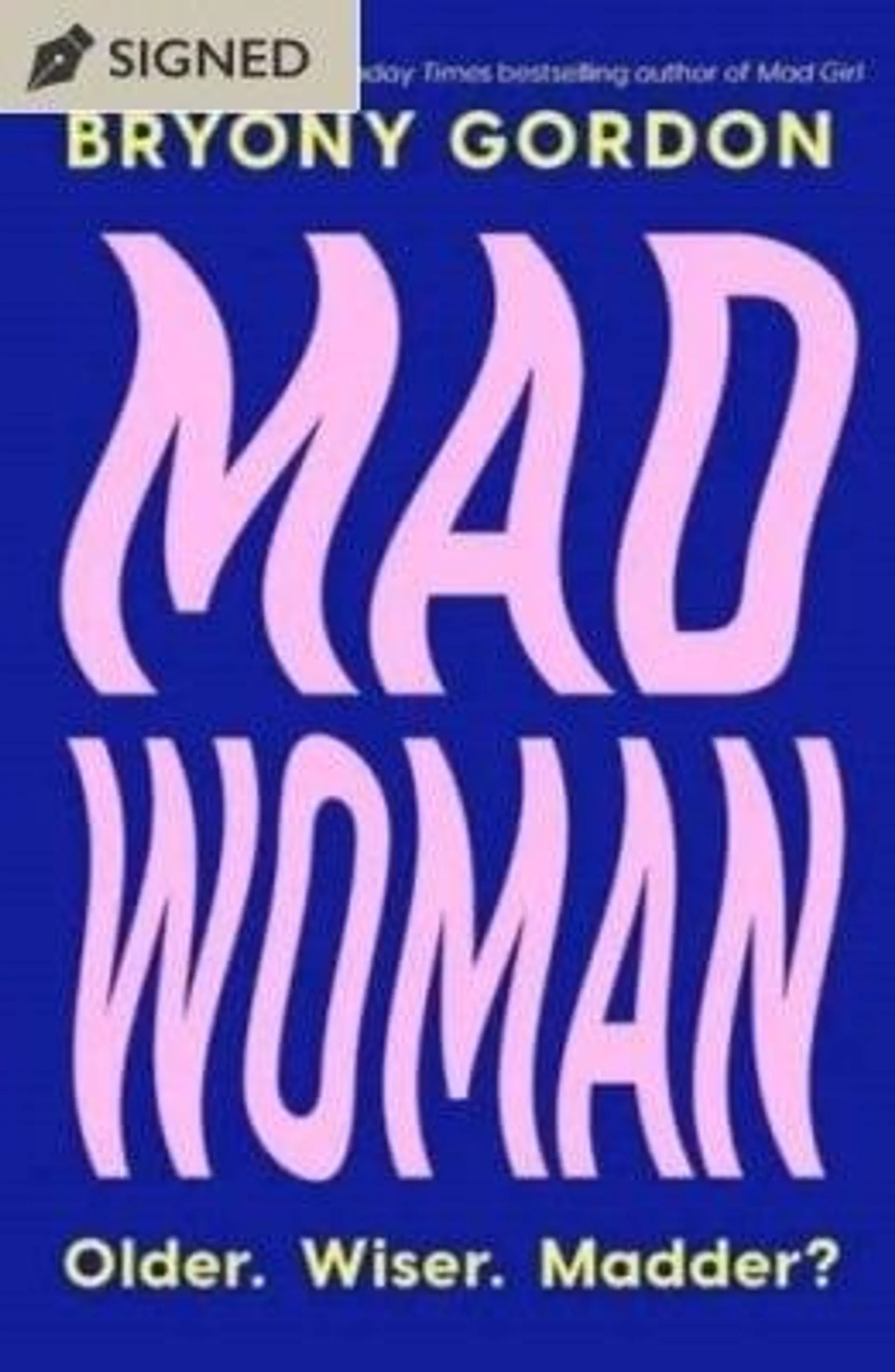 Mad Woman: Signed Edition