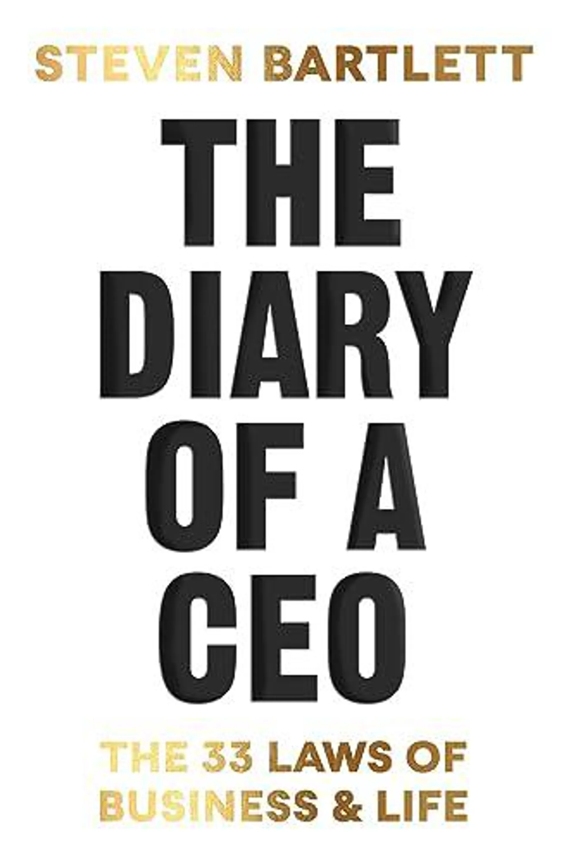 The Diary of a CEO by Steven Bartlett