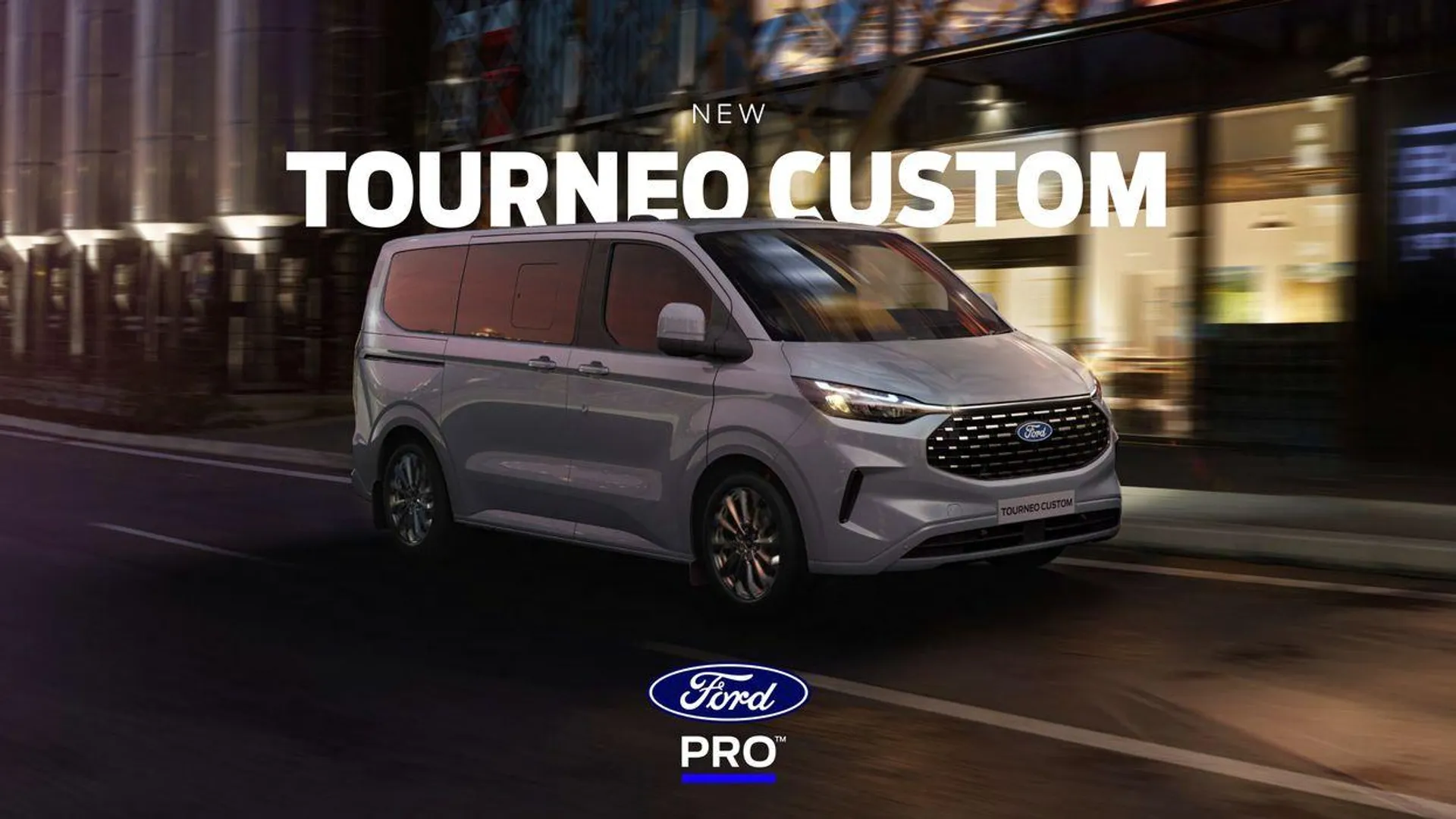 ALL-NEW FORD TOURNEO CUSTOM - 1