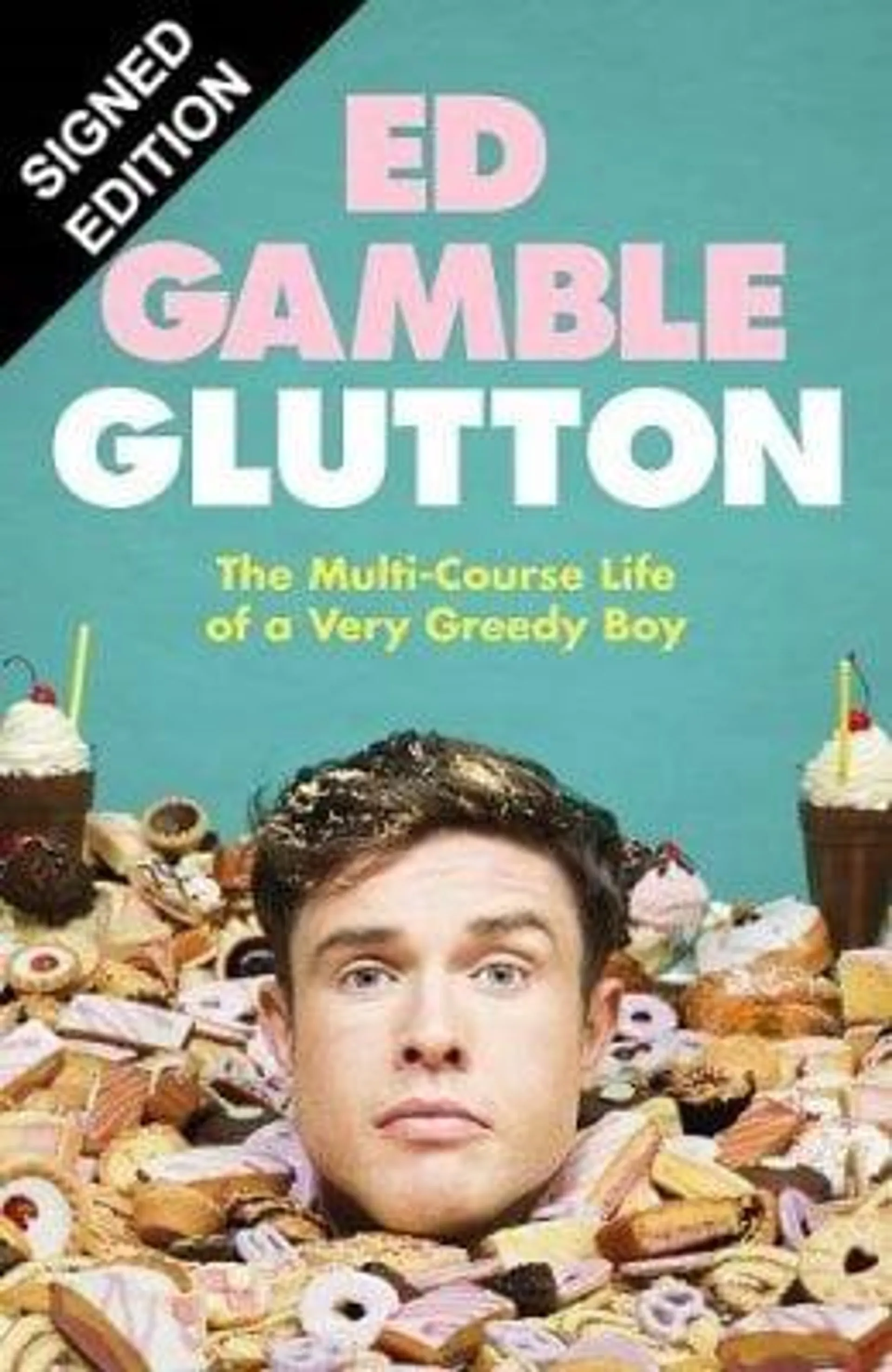 Glutton: Signed Edition (Hardback)