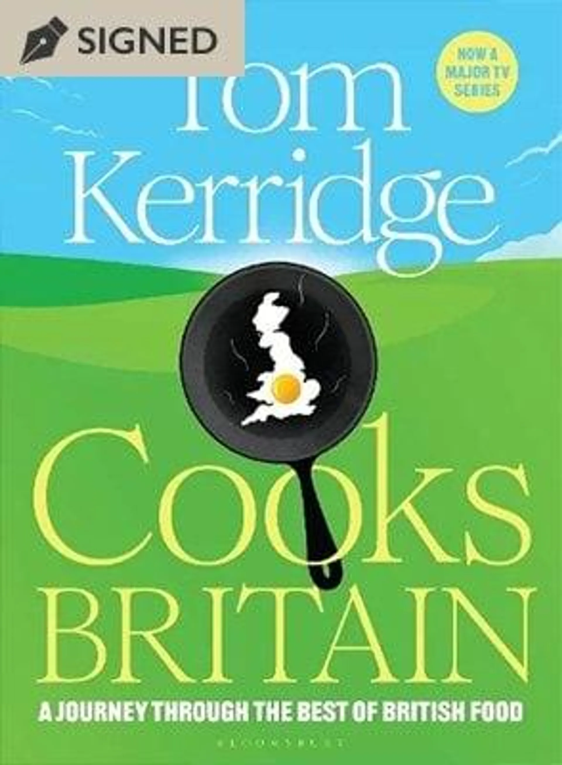 Tom Kerridge Cooks Britain: Signed Edition