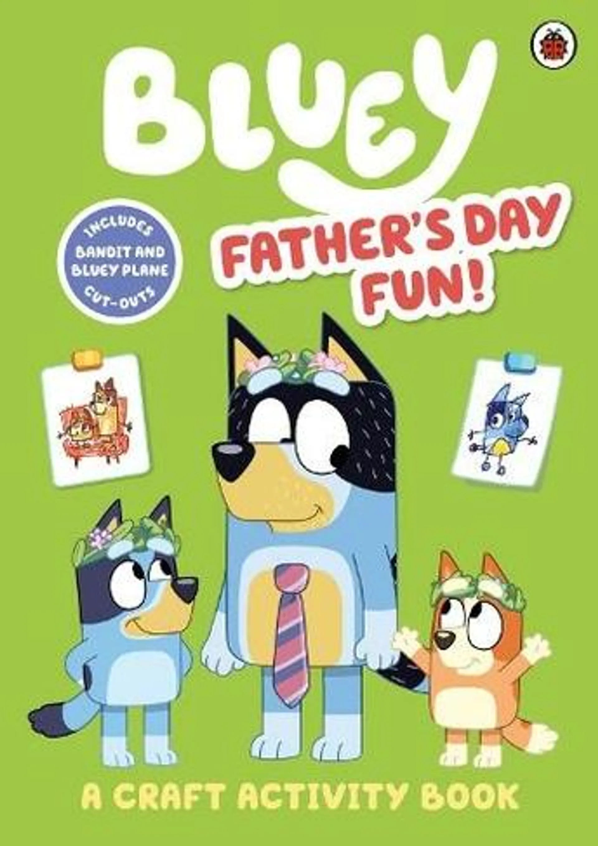 Bluey: Father's Day Fun!: A Craft Activity Book (Bluey)