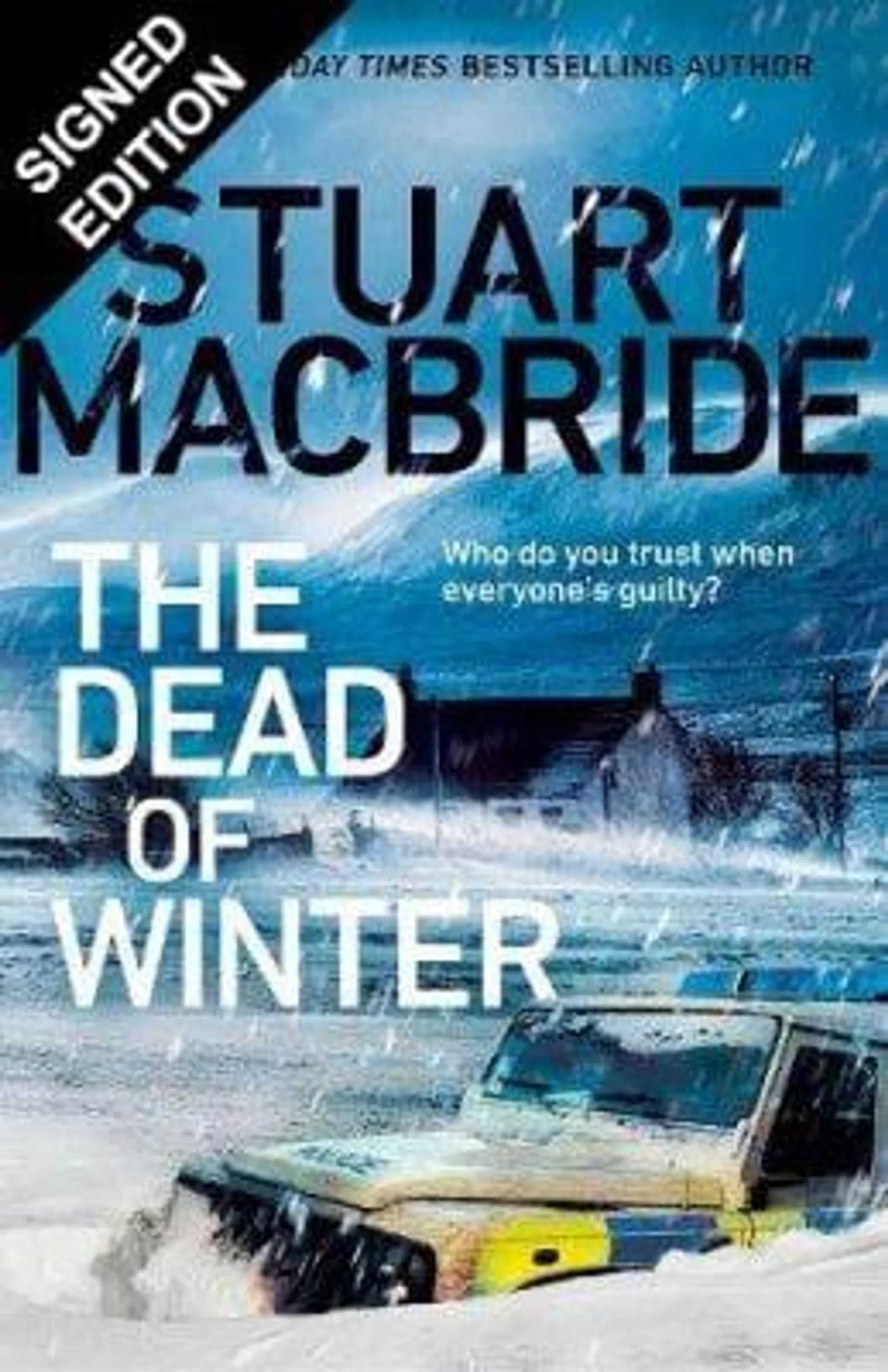 The Dead of Winter: Signed Edition (Hardback)
