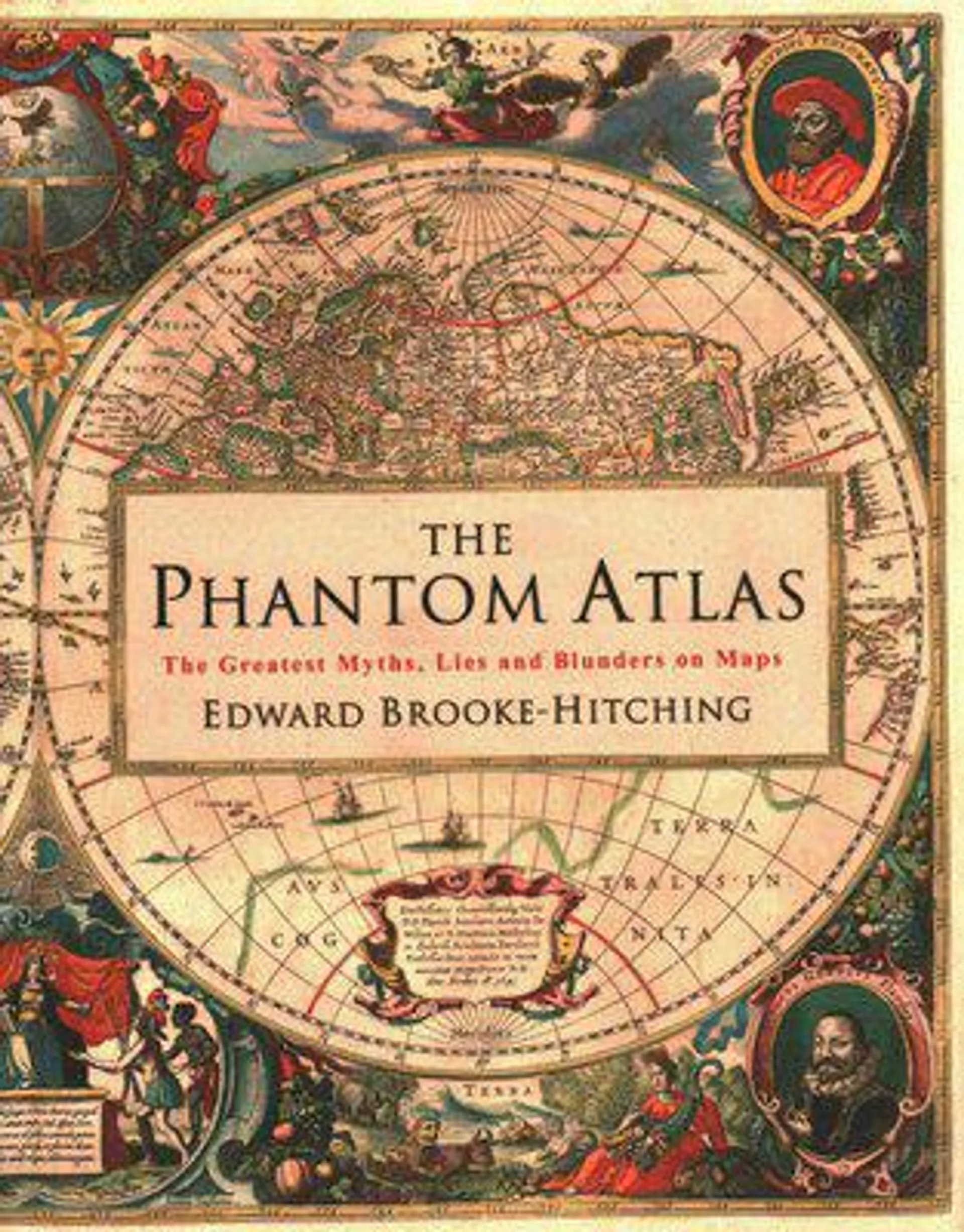 : The Greatest Myths, Lies and Blunders on Maps