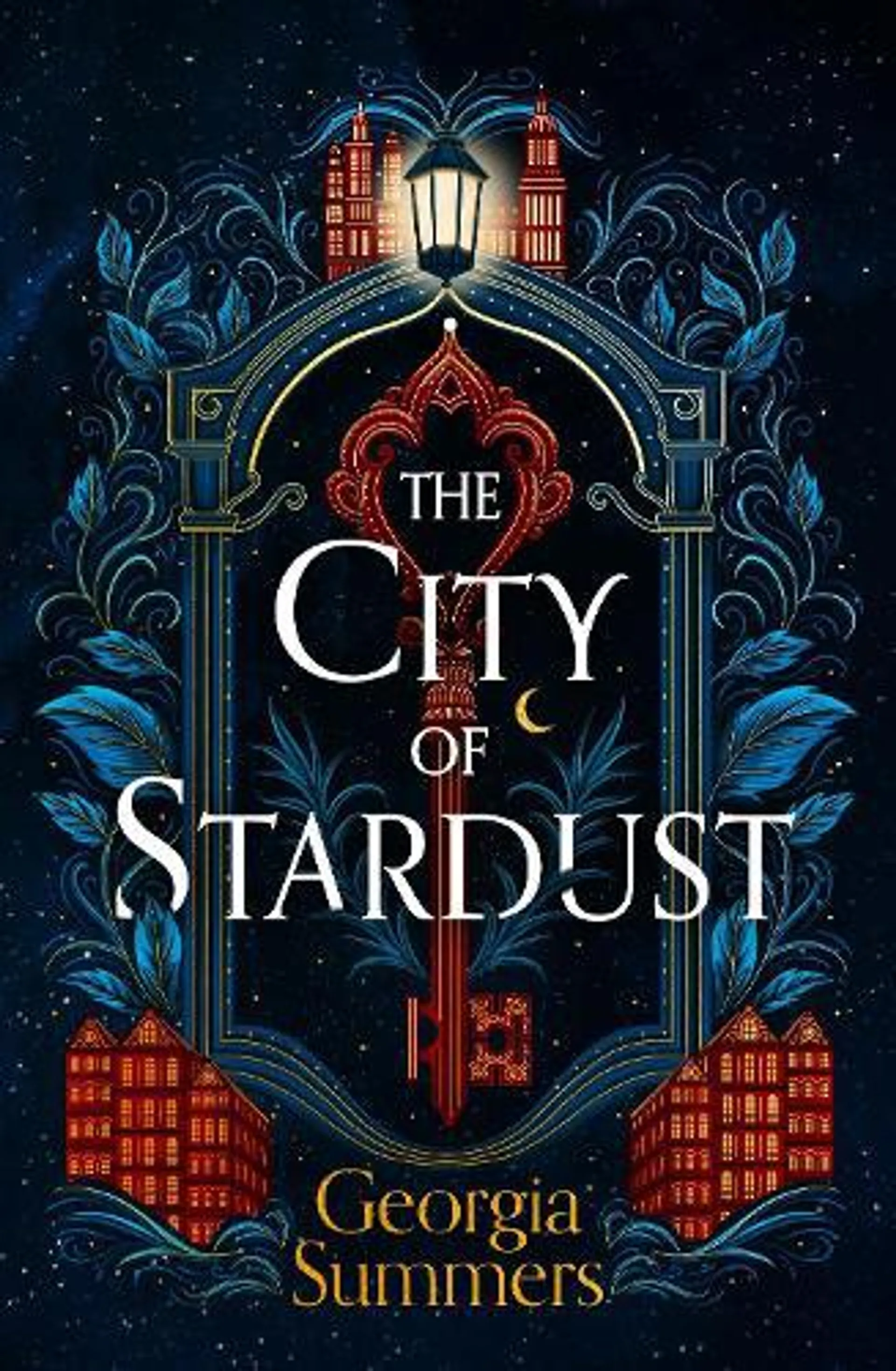 The City of Stardust (Hardback)