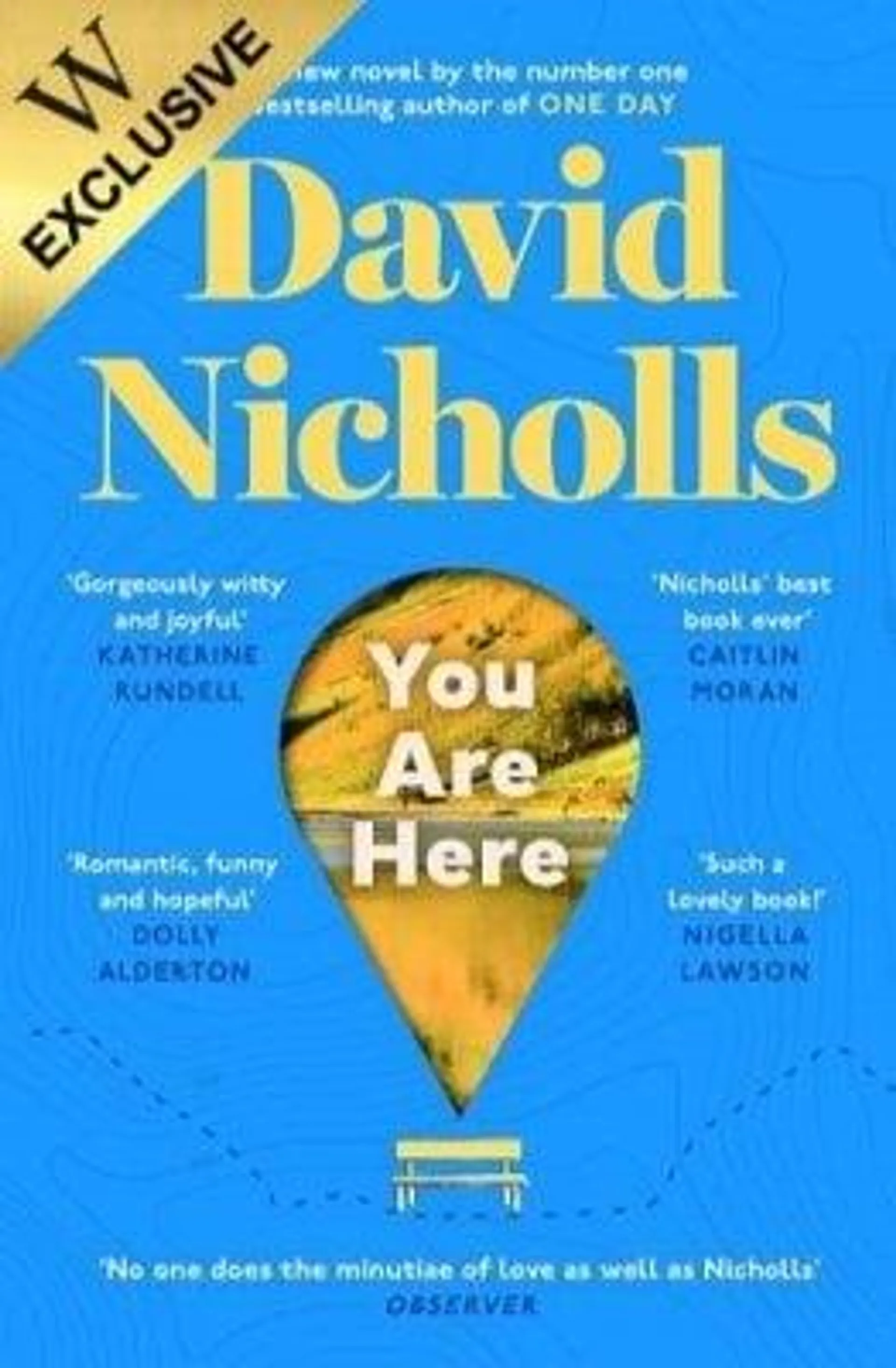 You Are Here: Exclusive Edition From the Author of One Day (Hardback)