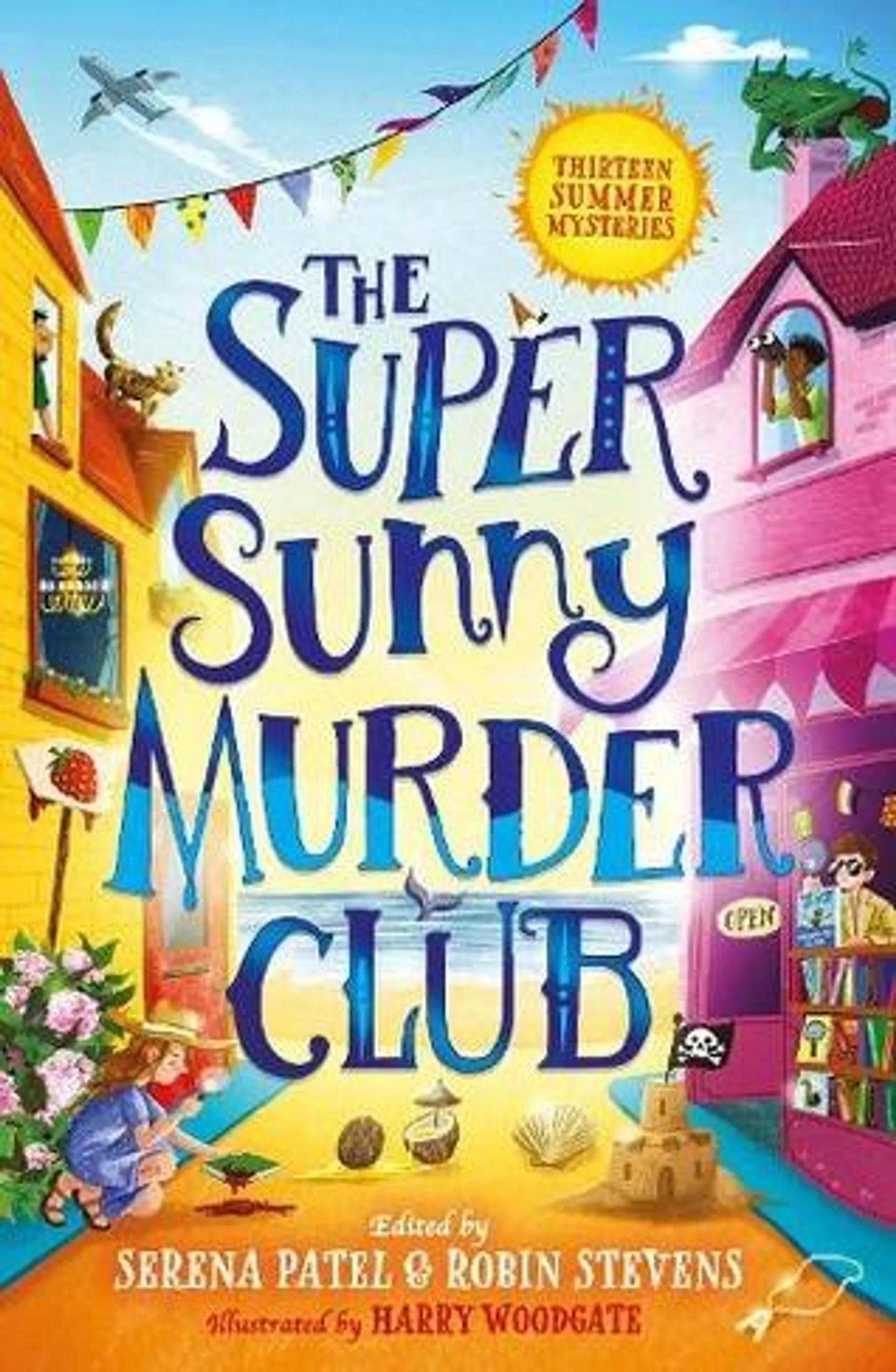 The Super Sunny Murder Club: (The Very Merry Murder Club Book 2)