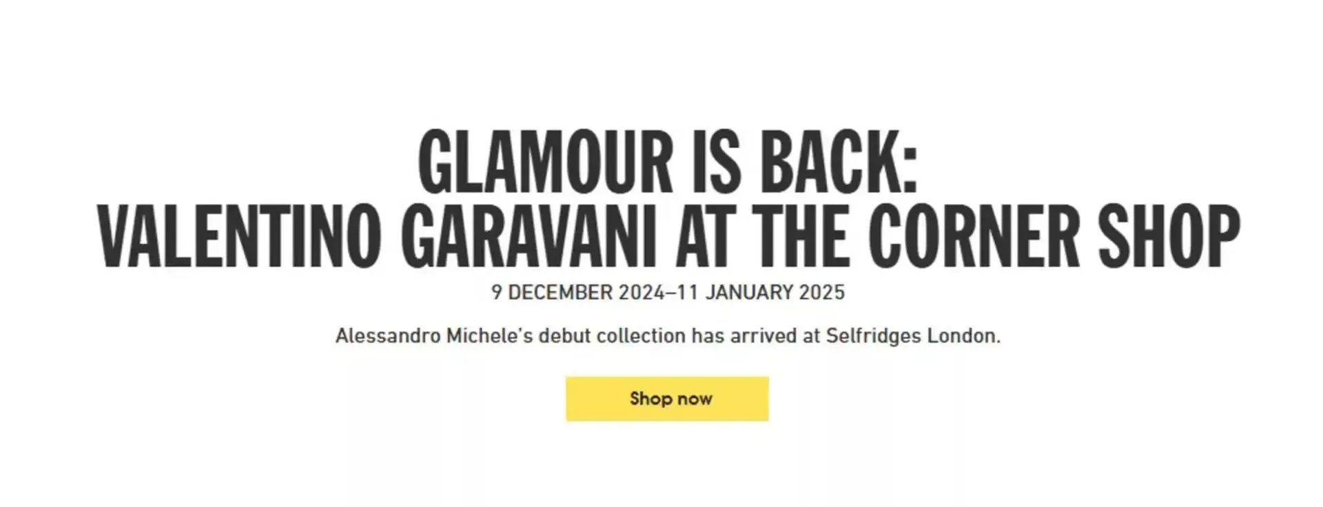 Glamour Is Back: Valentino Garavani At The Corner Shop - 1