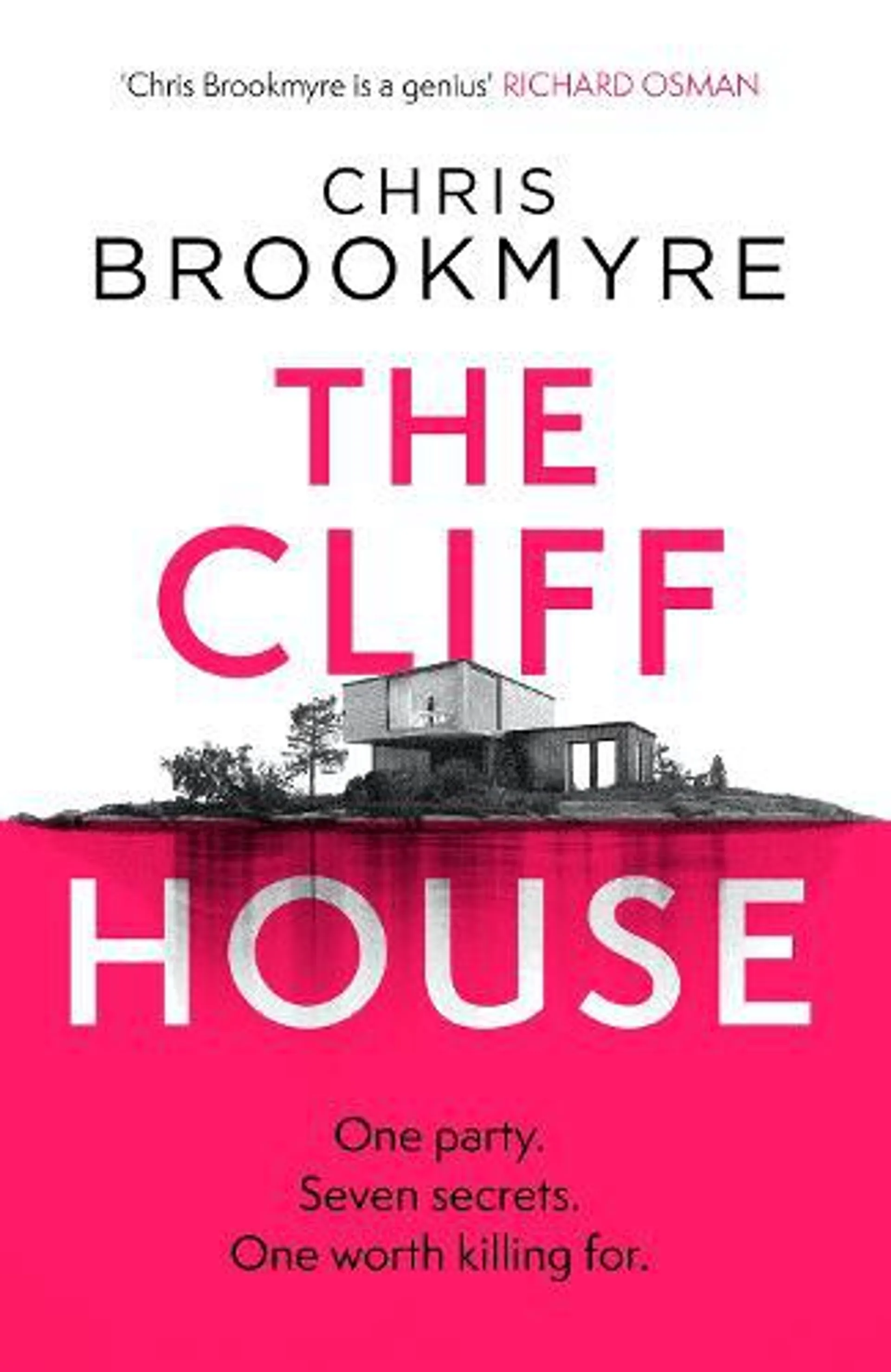 The Cliff House: One hen weekend, seven secrets... but only one worth killing for (Paperback)